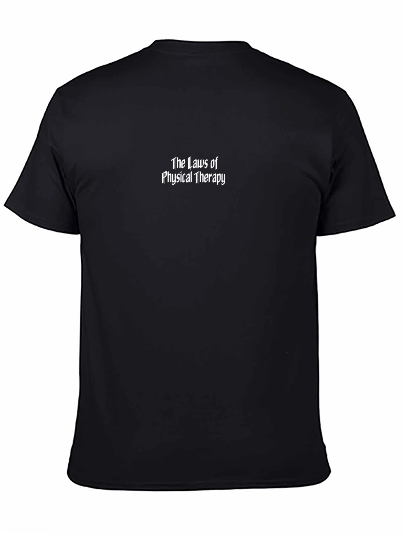 The Laws of Physical Therapy T-Shirt