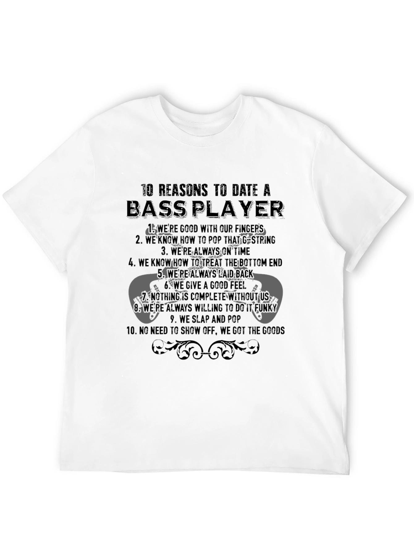 Bass Player Reasons T-Shirt - Music Gift