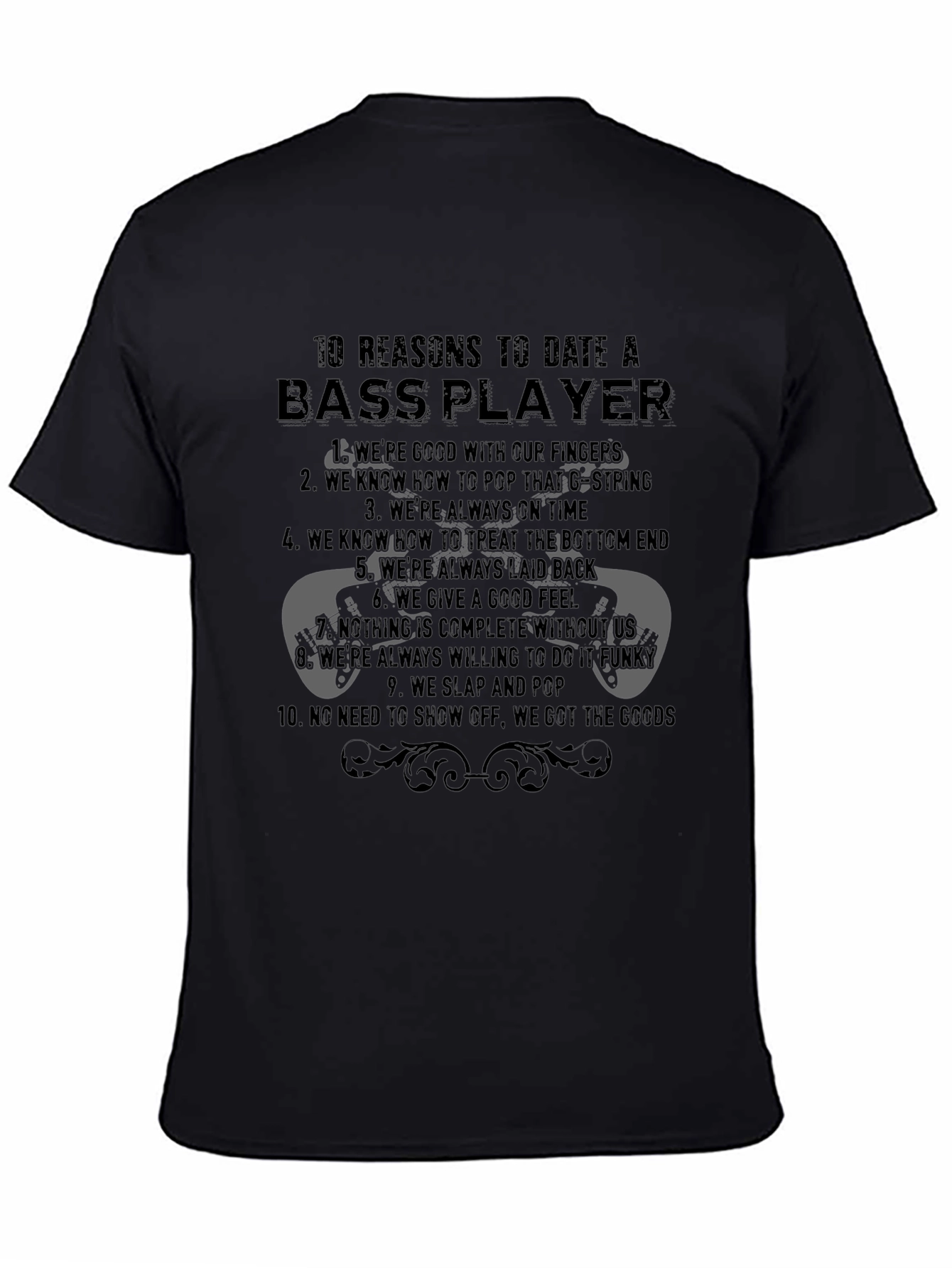 Bass Player Reasons T-Shirt - Music Gift