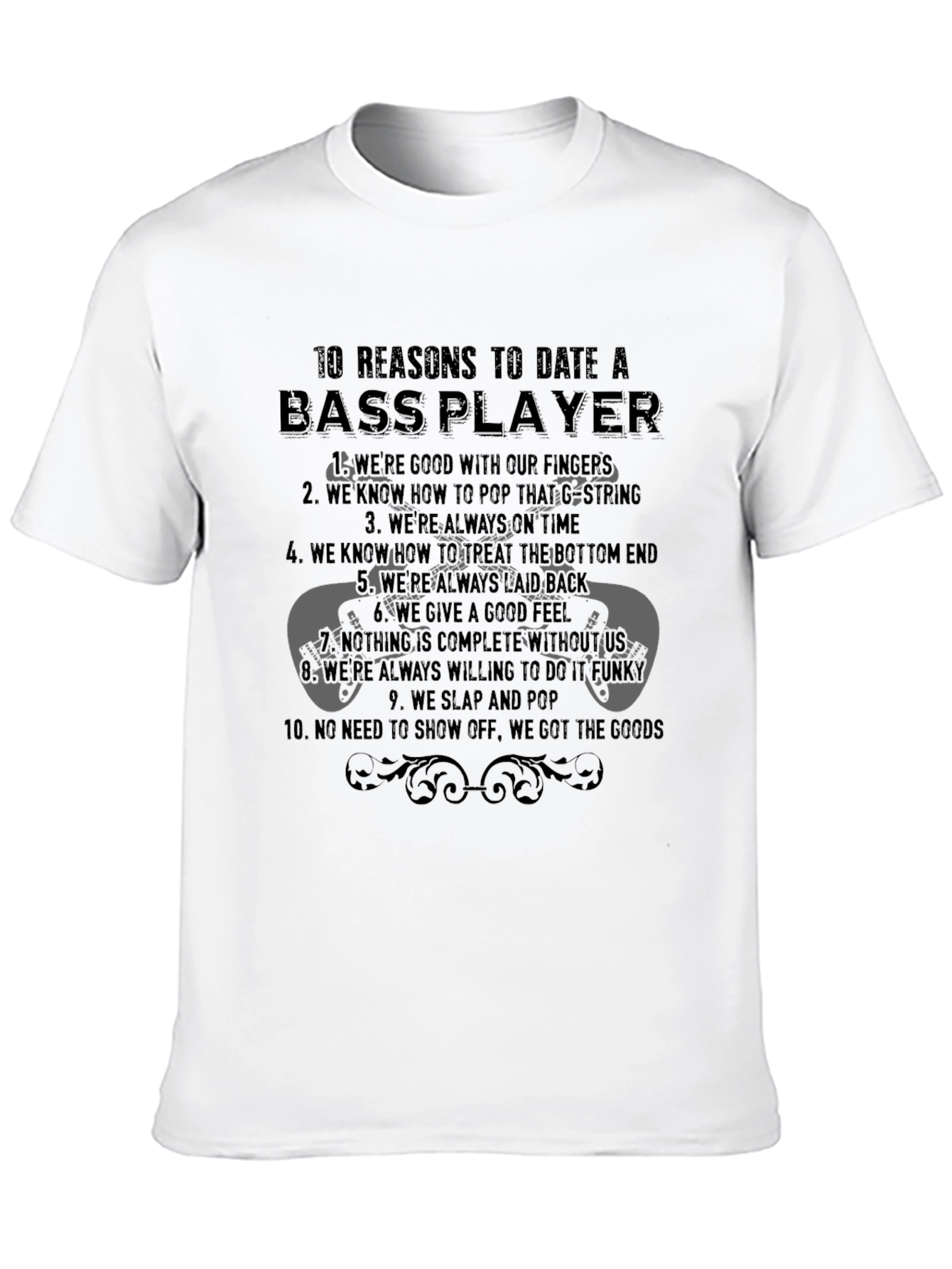 Bass Player Reasons T-Shirt - Music Gift