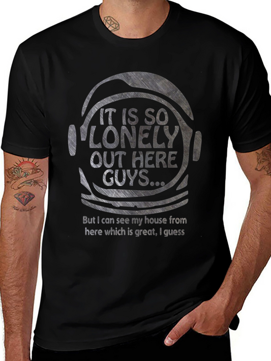 Lonely Astronaut T-Shirt - Space Humor Tee
