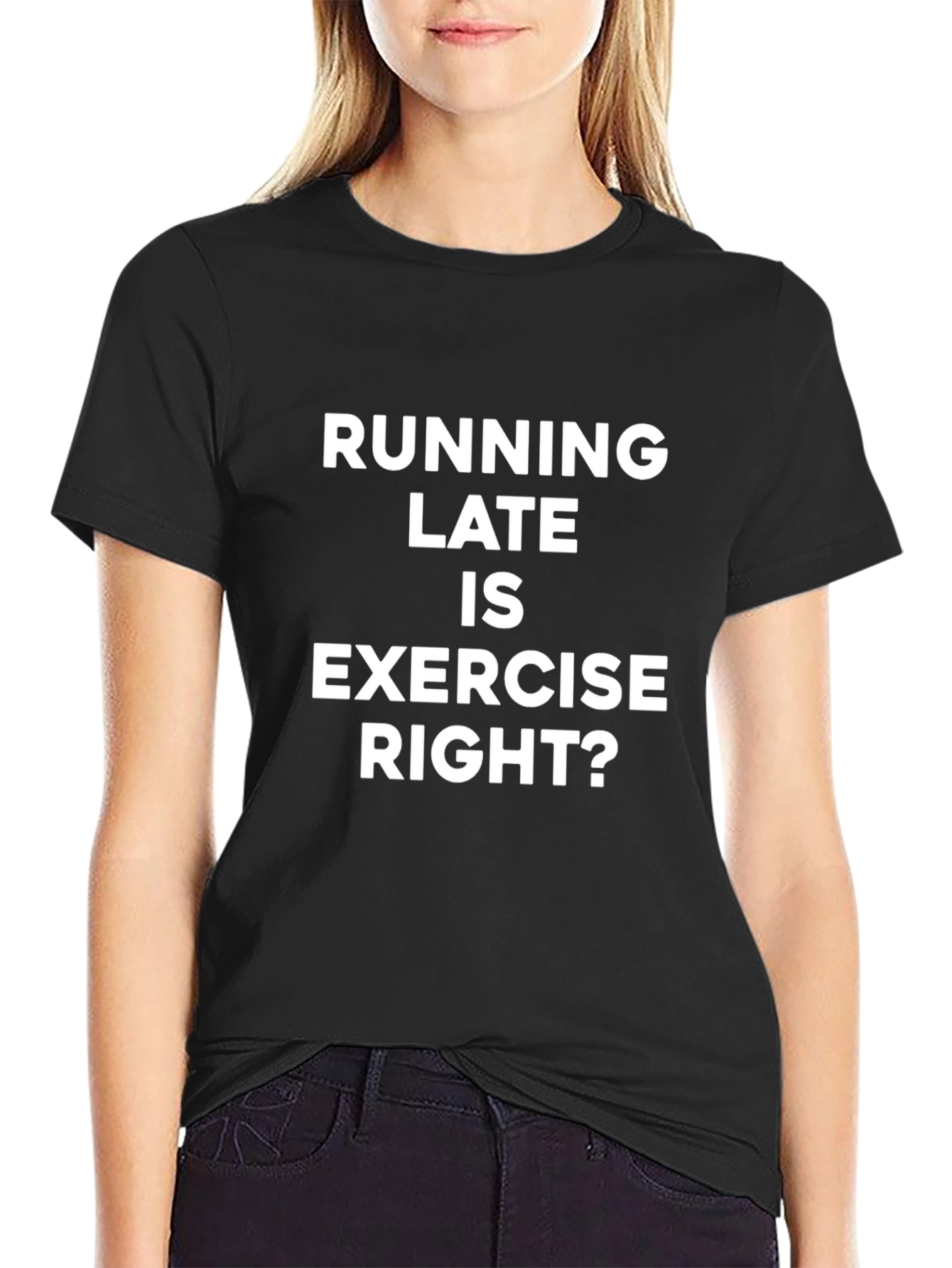 Funny Running Late Exercise T-Shirt