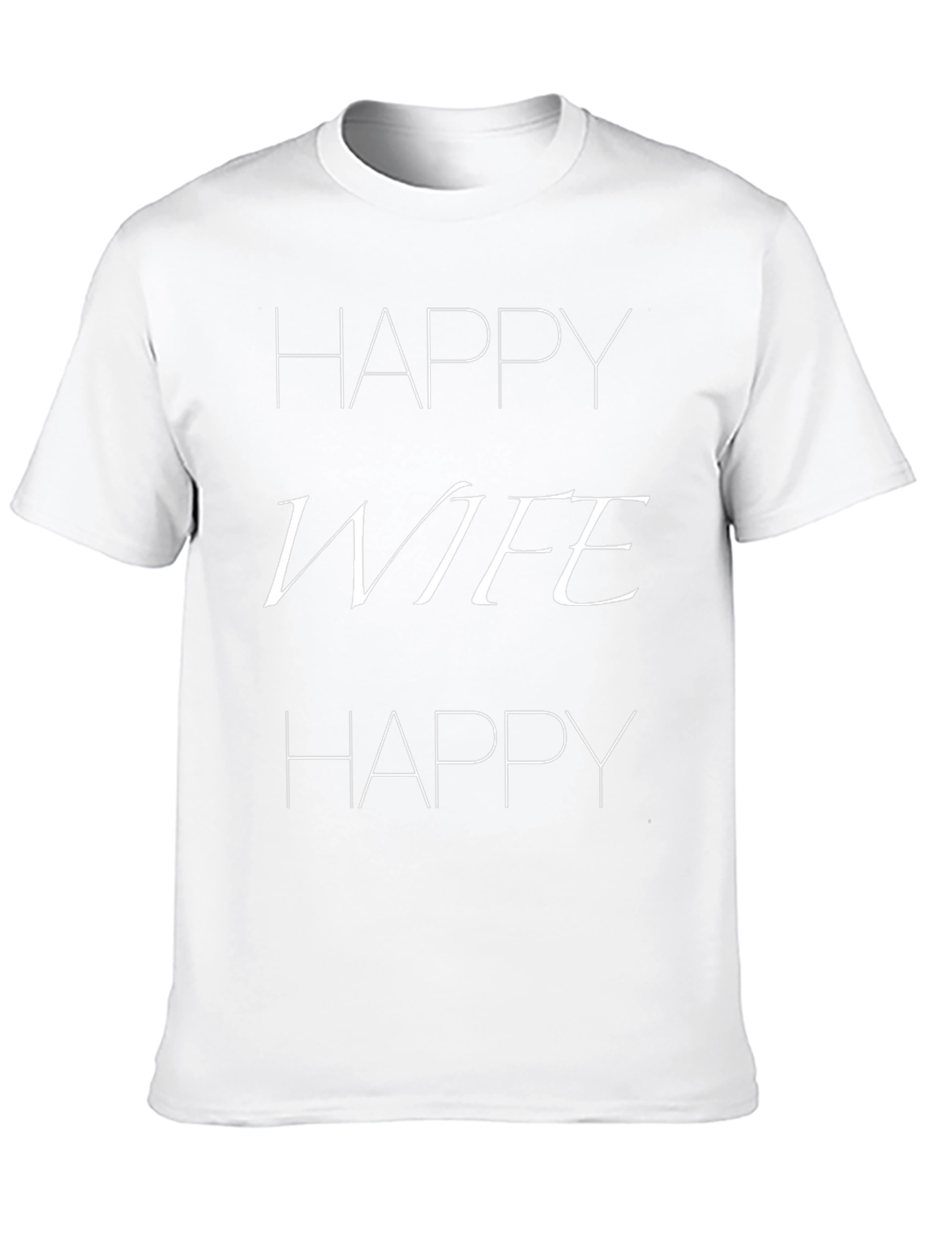 Happy Wife Happy Life Graphic T-Shirt