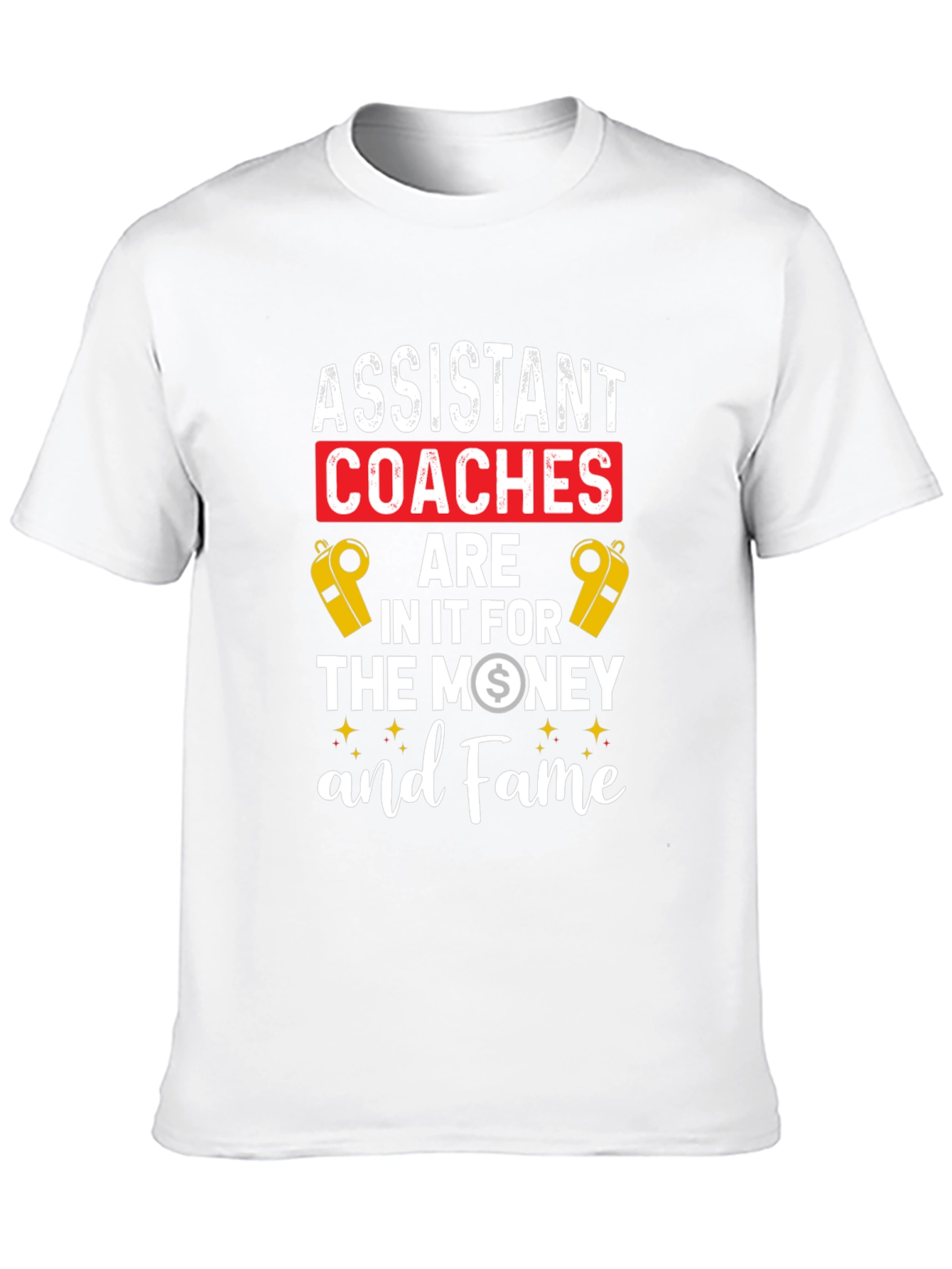 Assistant Coaches Money & Fame Graphic Tee