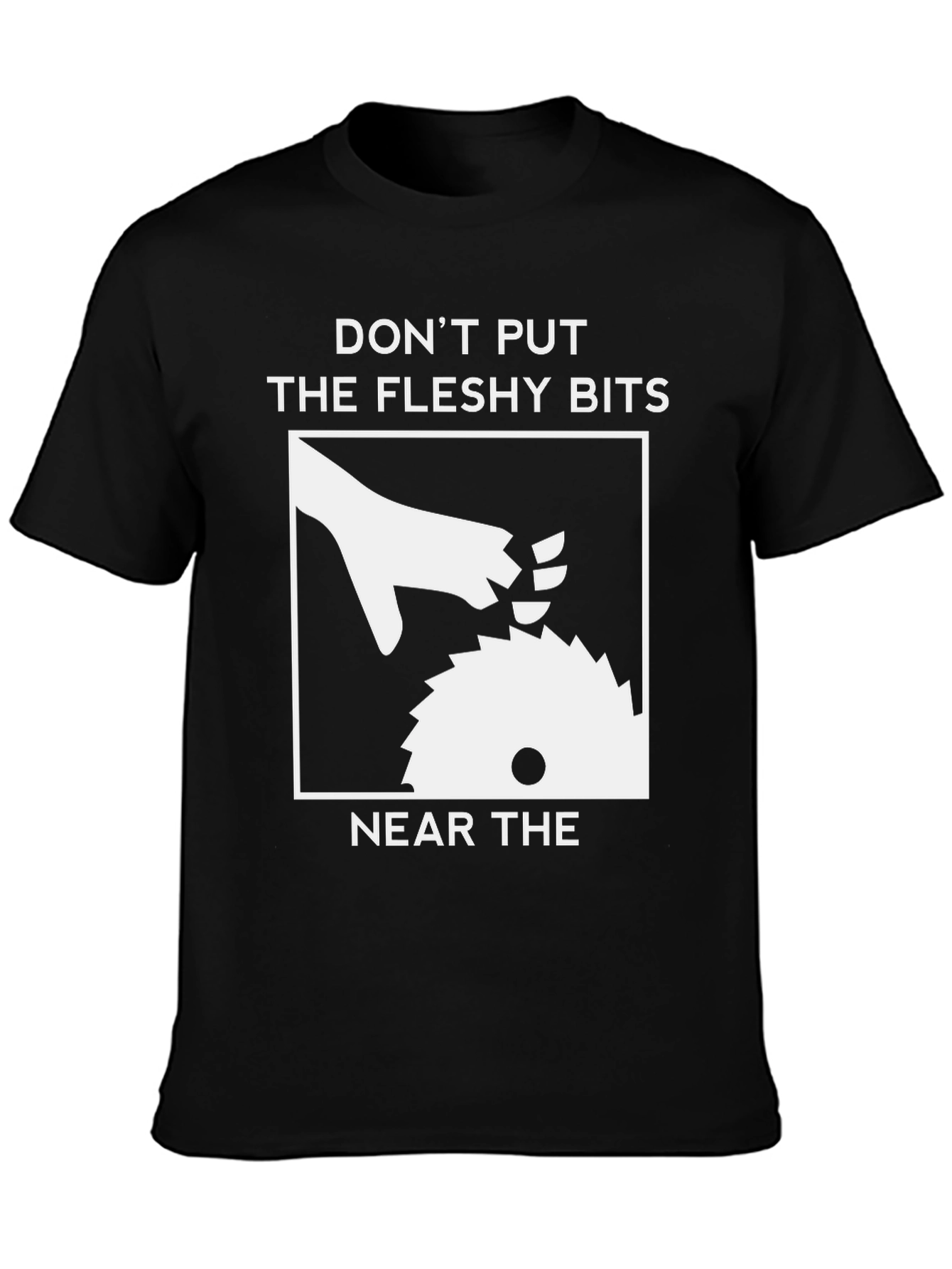 Humorous Woodworking Safety T-Shirt