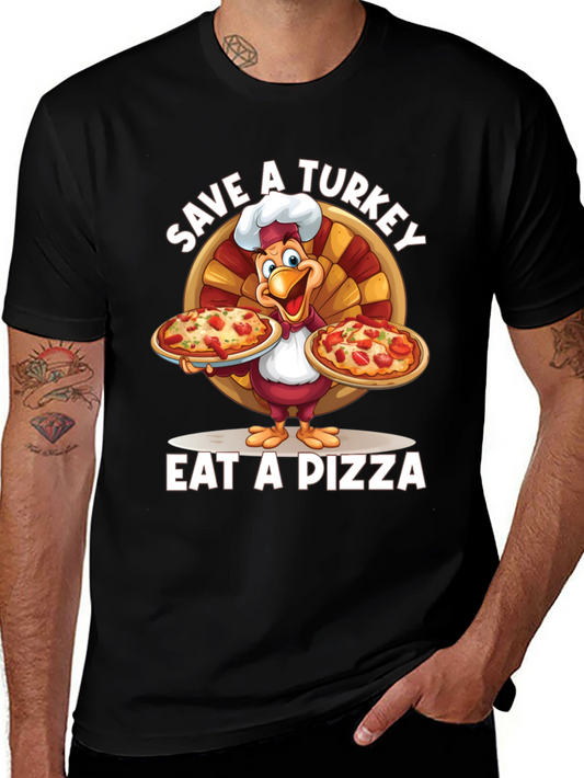 Save a Turkey Eat a Pizza Black T-Shirt