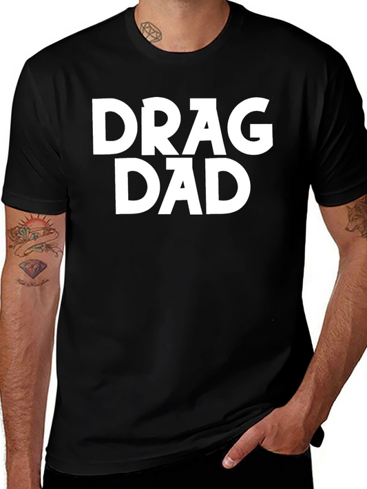 Drag Dad Black Graphic T-Shirt