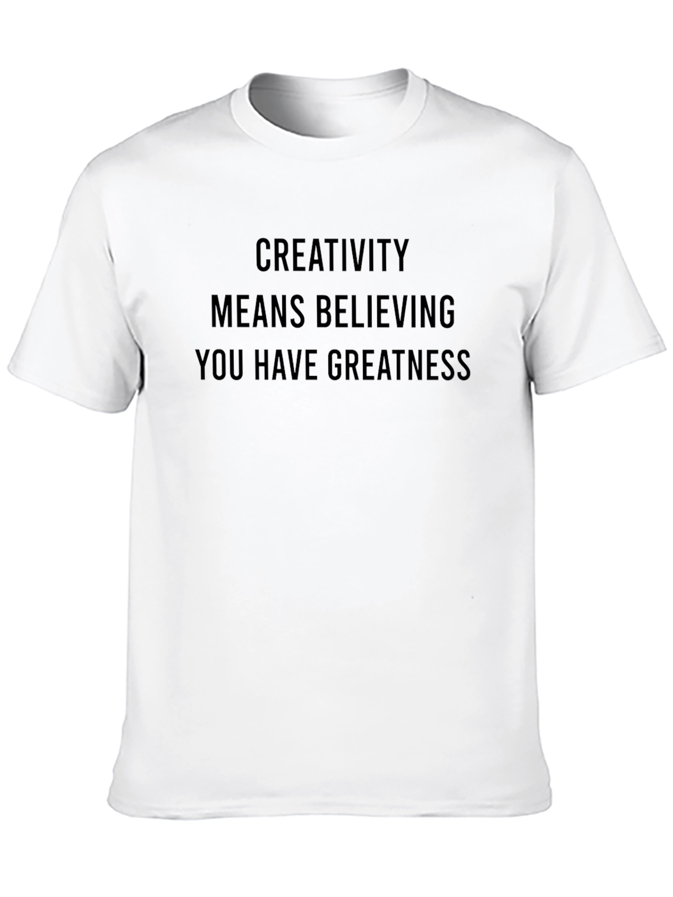 Creativity Greatness T-Shirt