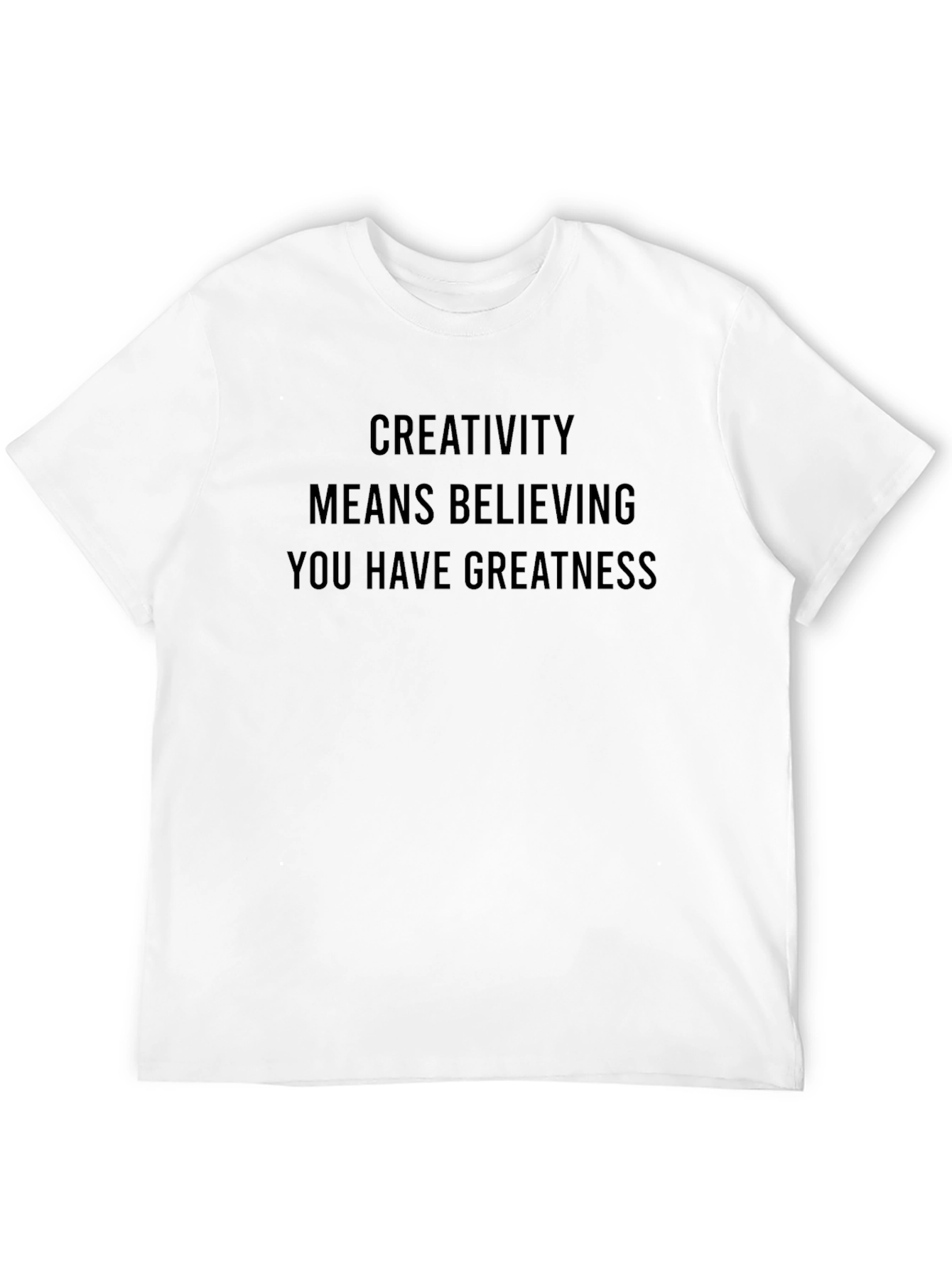 Creativity Greatness T-Shirt