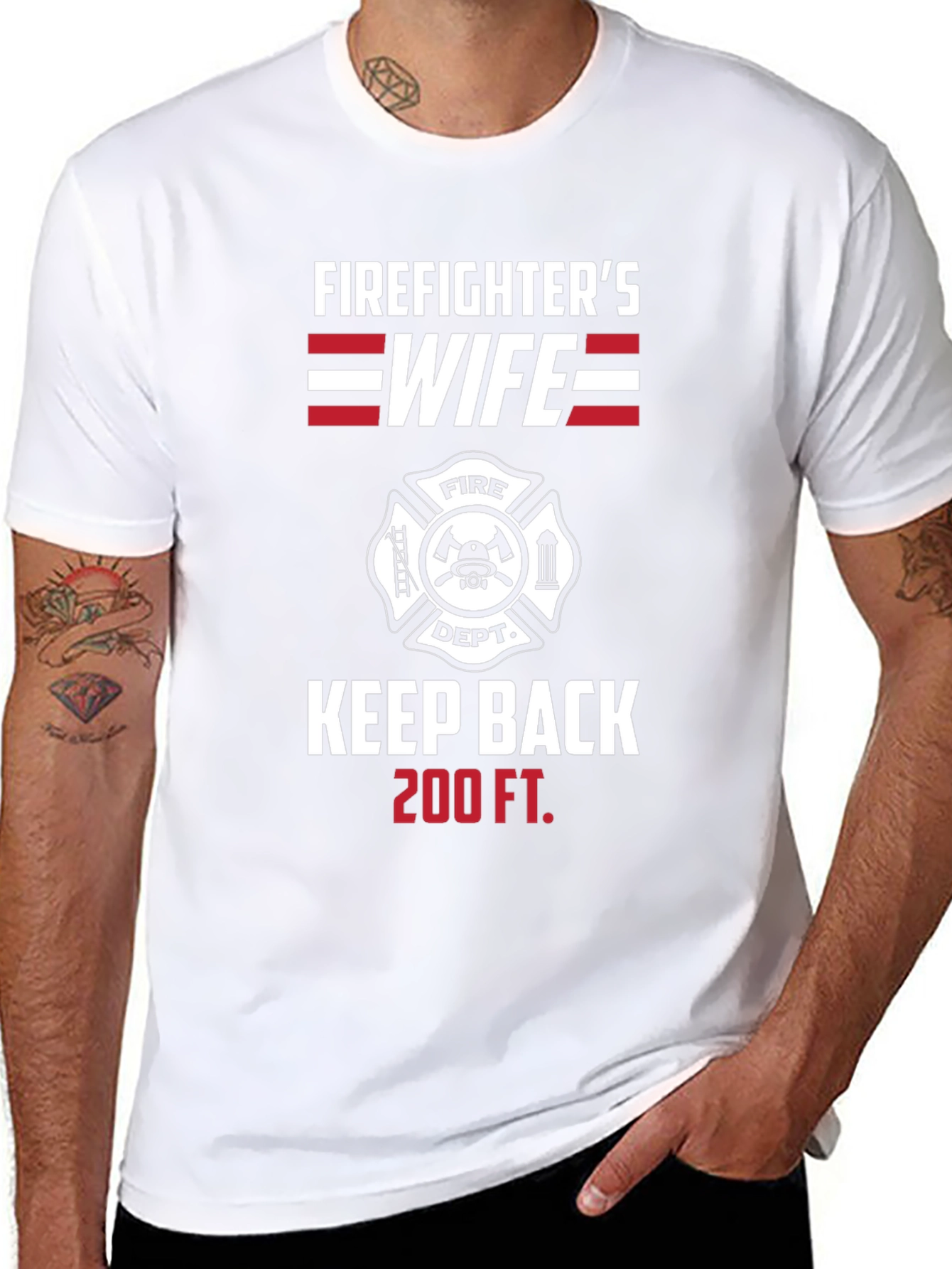 Firefighters Wife Keep Back 200 FT T-Shirt