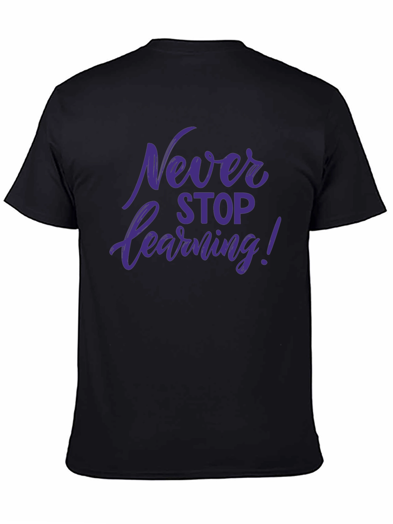 Never Stop Learning Graphic Tee