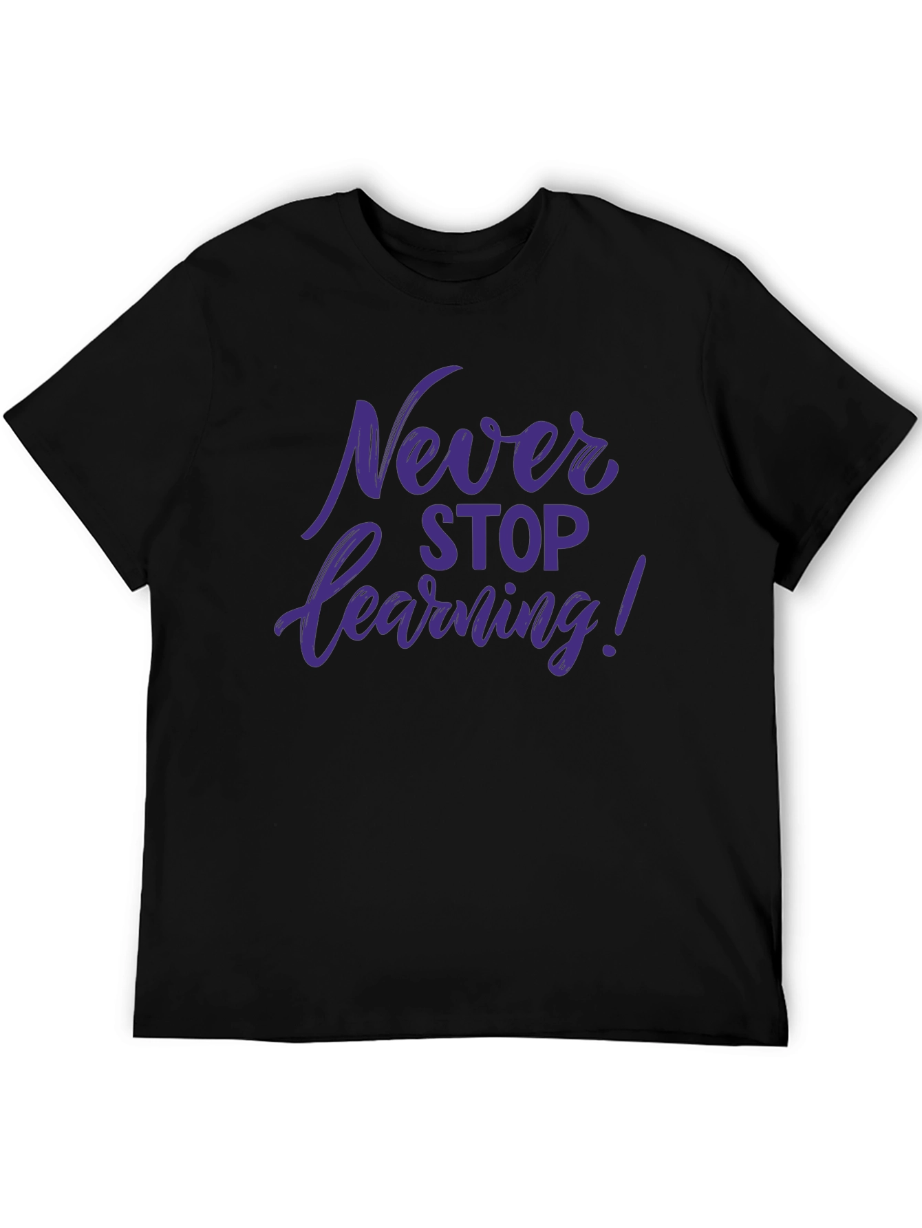 Never Stop Learning Graphic Tee