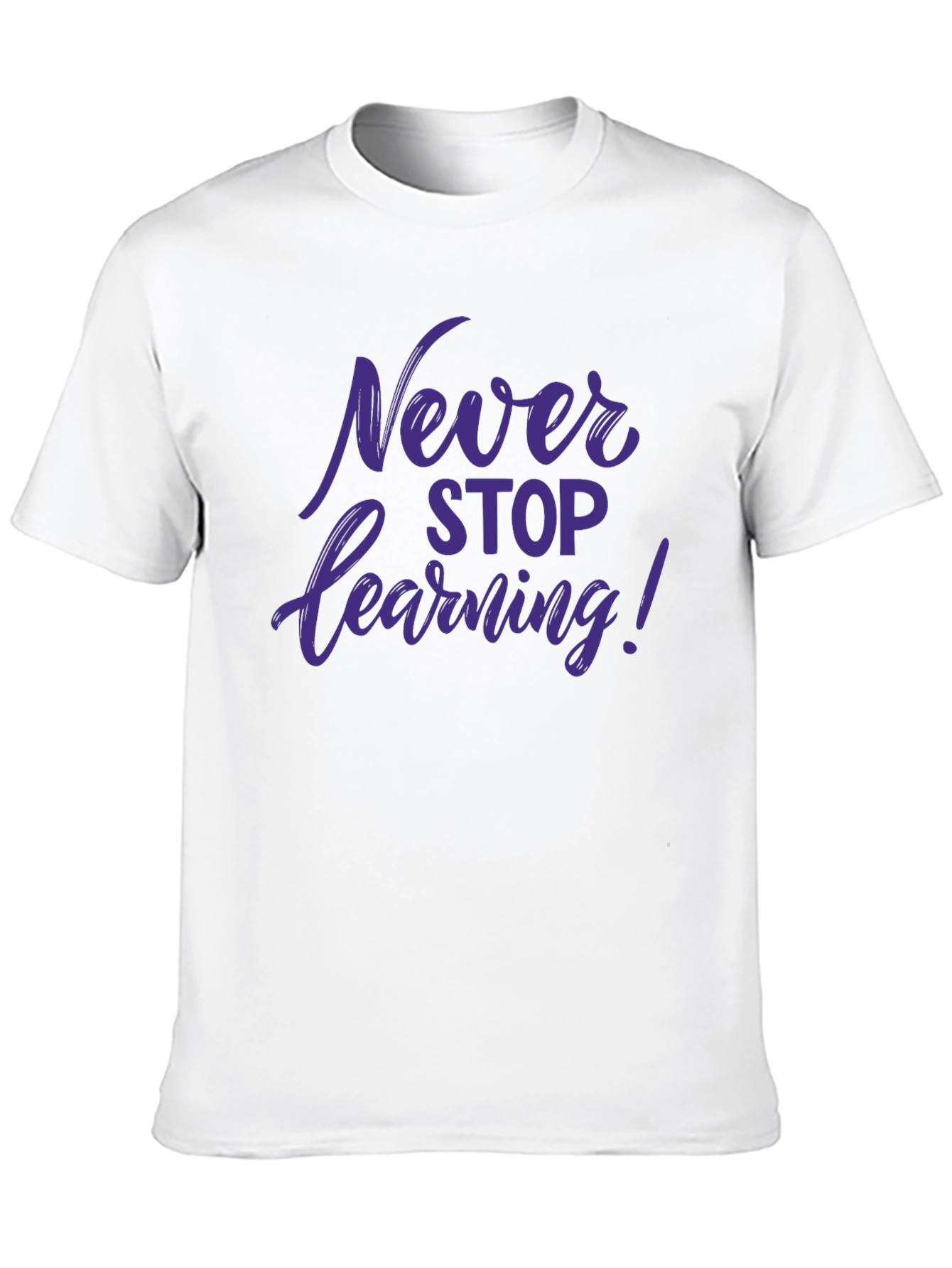 Never Stop Learning Graphic Tee