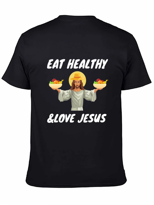 Eat Healthy & Love Jesus Black T-Shirt