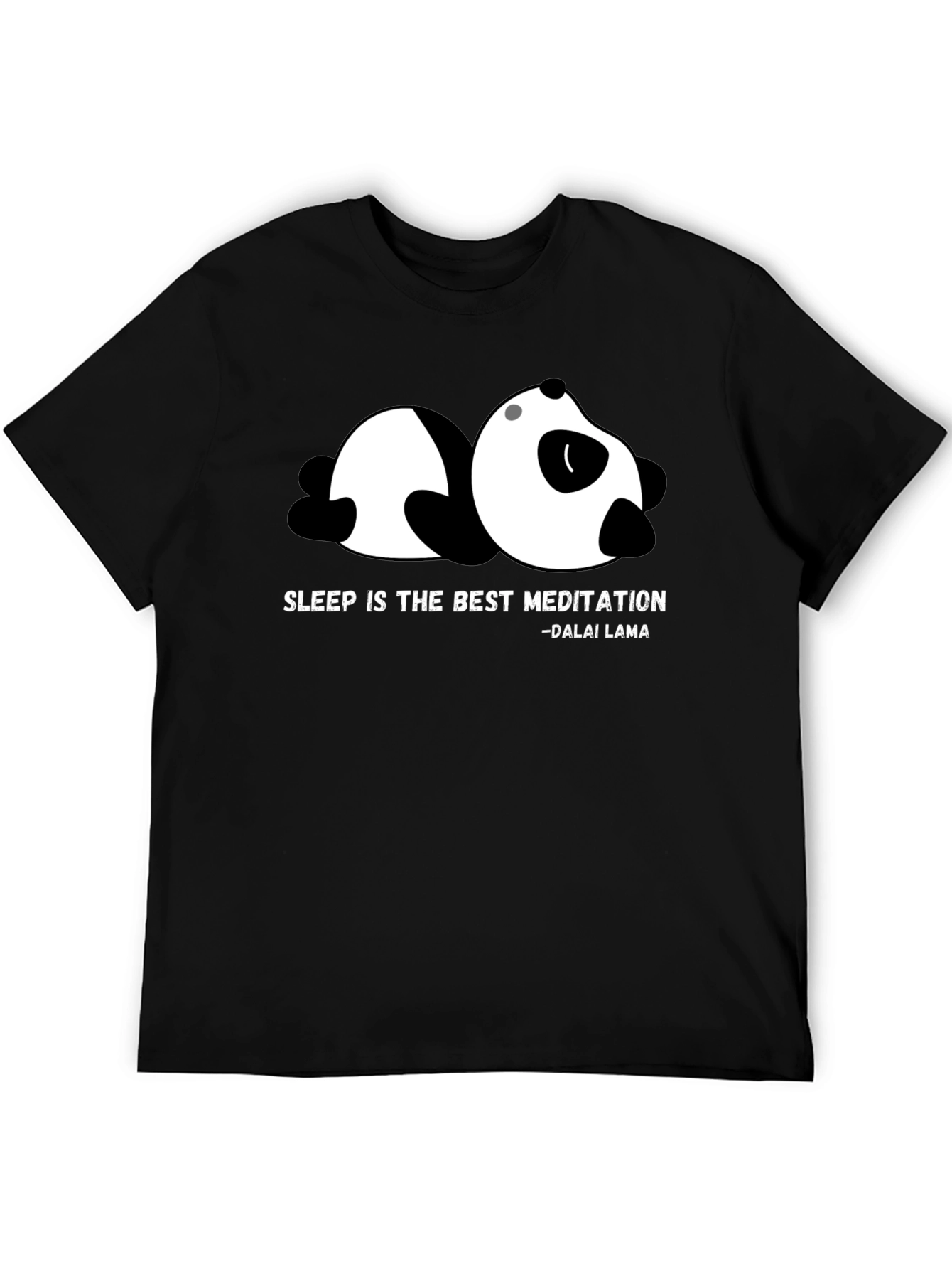 Sleepy Panda T-Shirt - Dalai Lama Quote