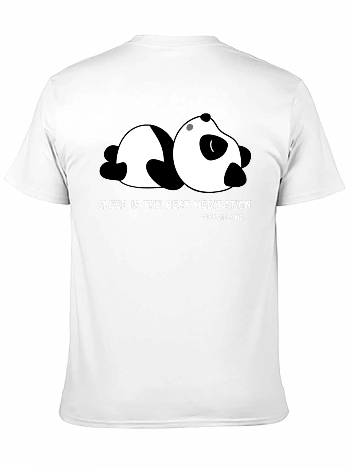 Sleepy Panda T-Shirt - Dalai Lama Quote