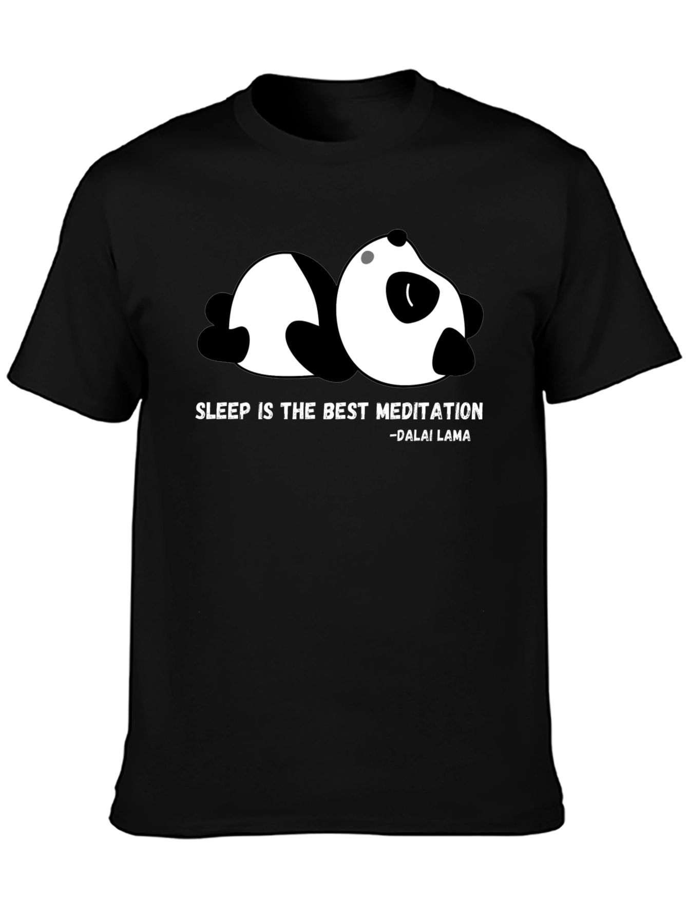 Sleepy Panda T-Shirt - Dalai Lama Quote