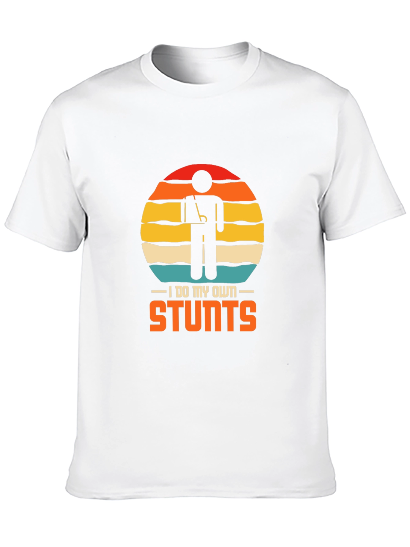 I Do My Own Stunts Graphic T-Shirt