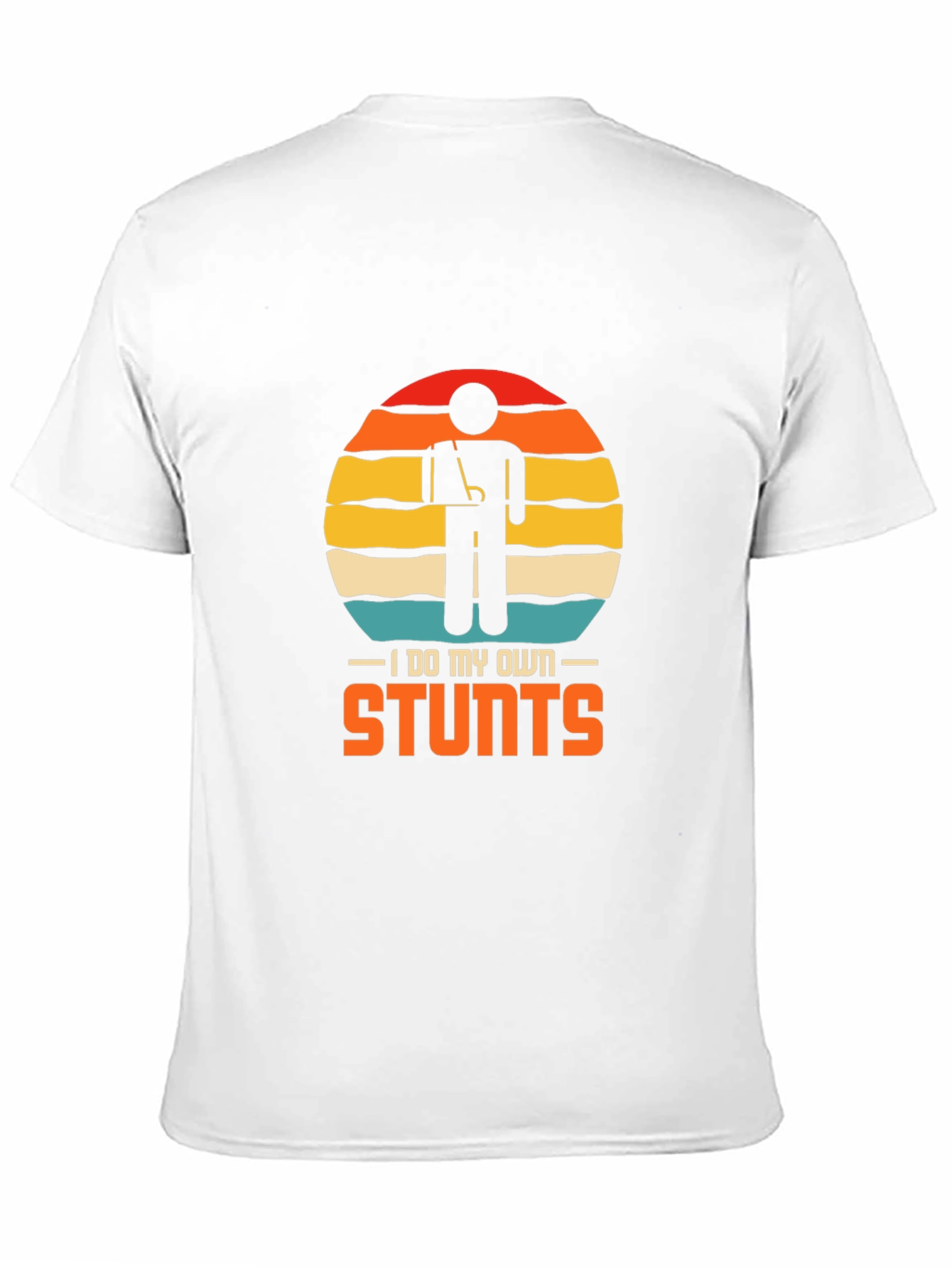I Do My Own Stunts Graphic T-Shirt
