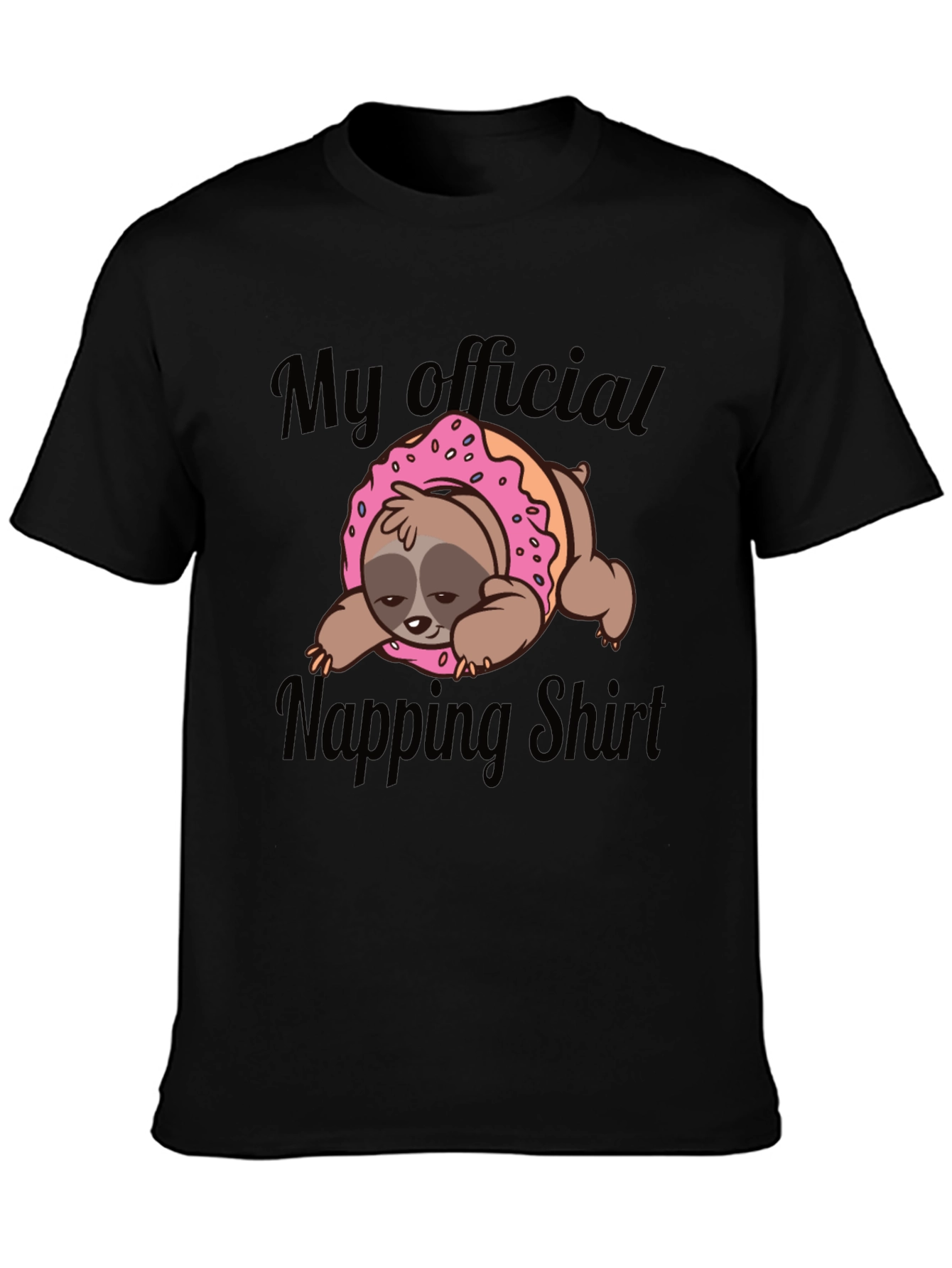 My Official Napping Shirt: Sloth Donut Tee