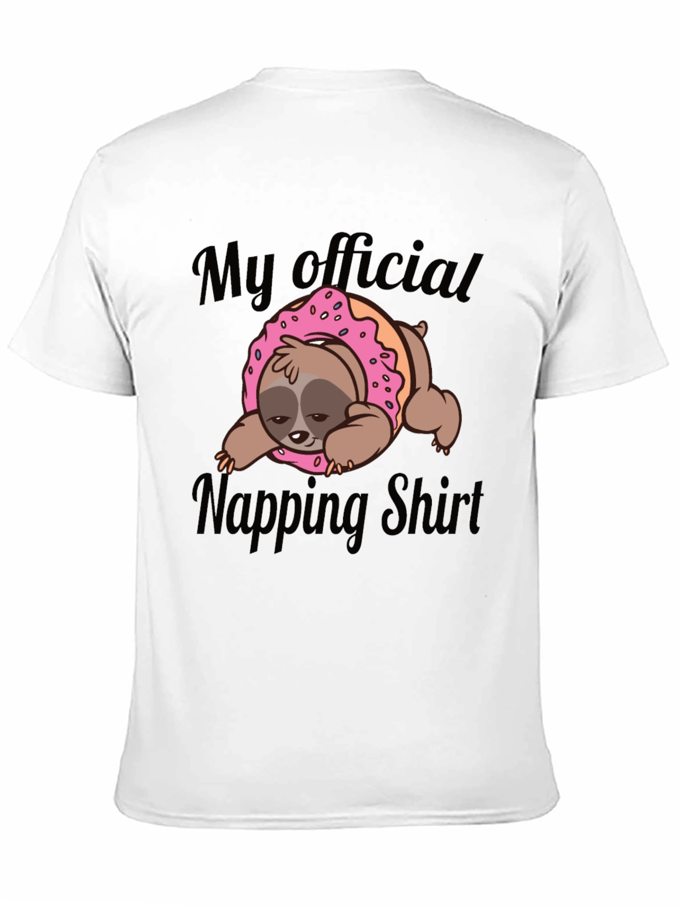 My Official Napping Shirt: Sloth Donut Tee