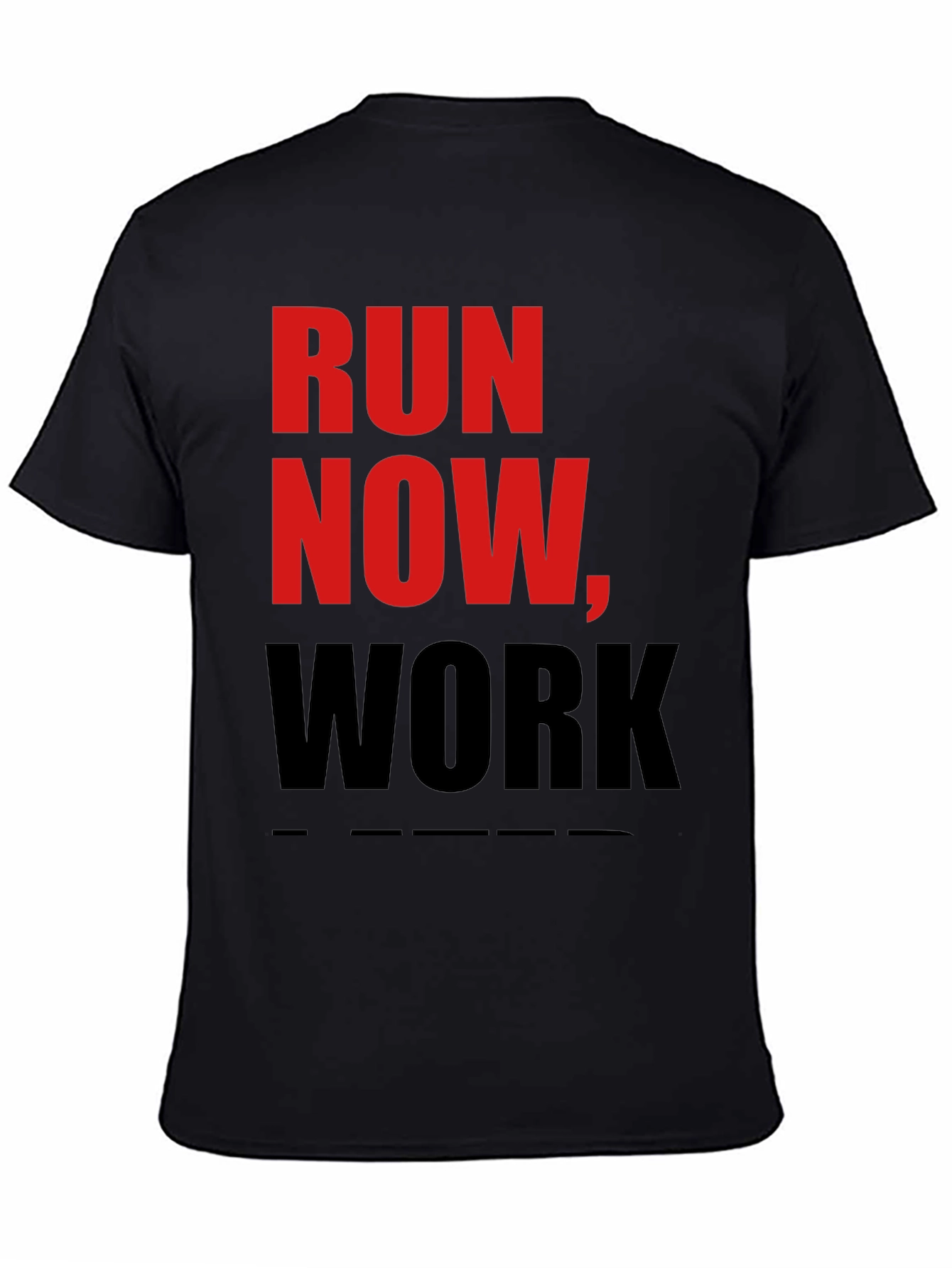 Run Now Work Later Graphic Tee - Black