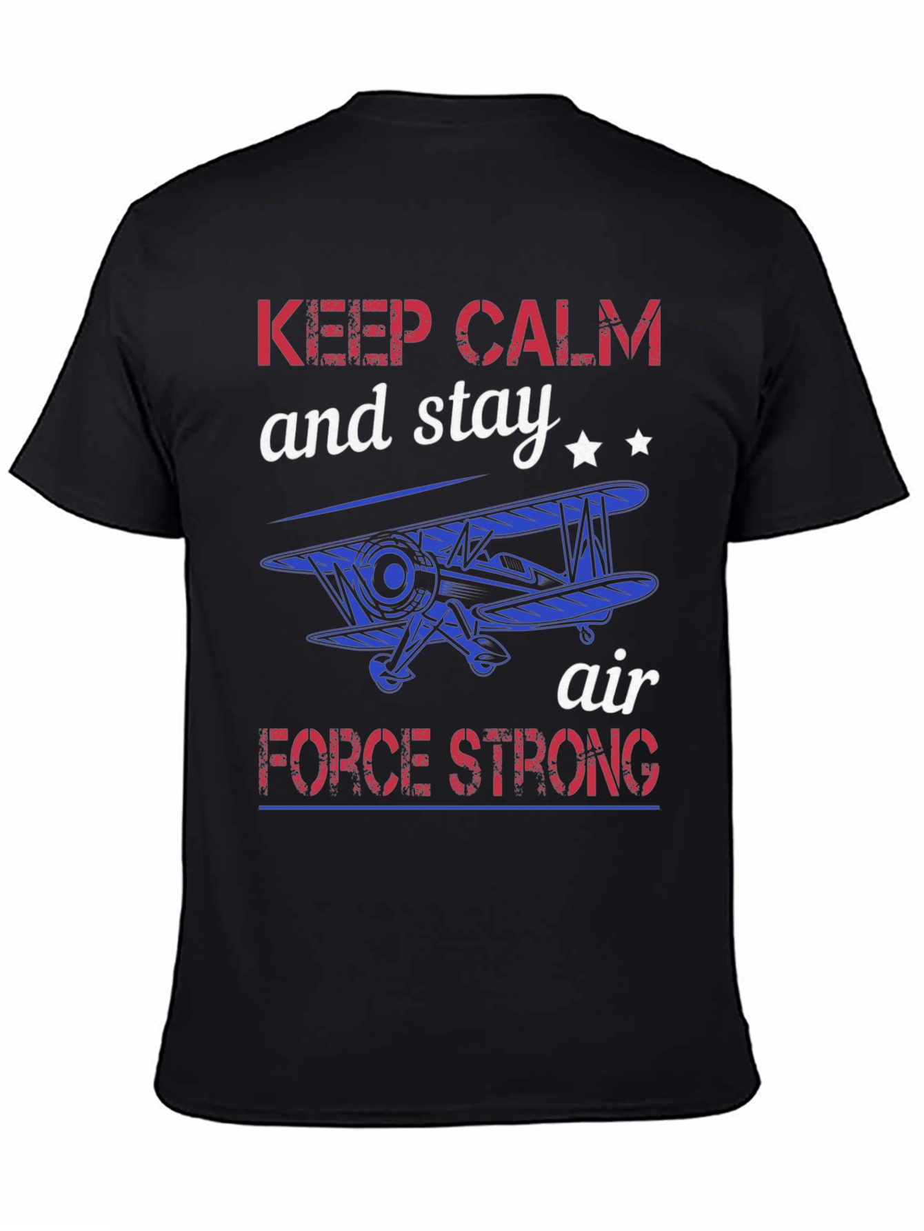 Keep Calm Air Force Strong Graphic T-Shirt