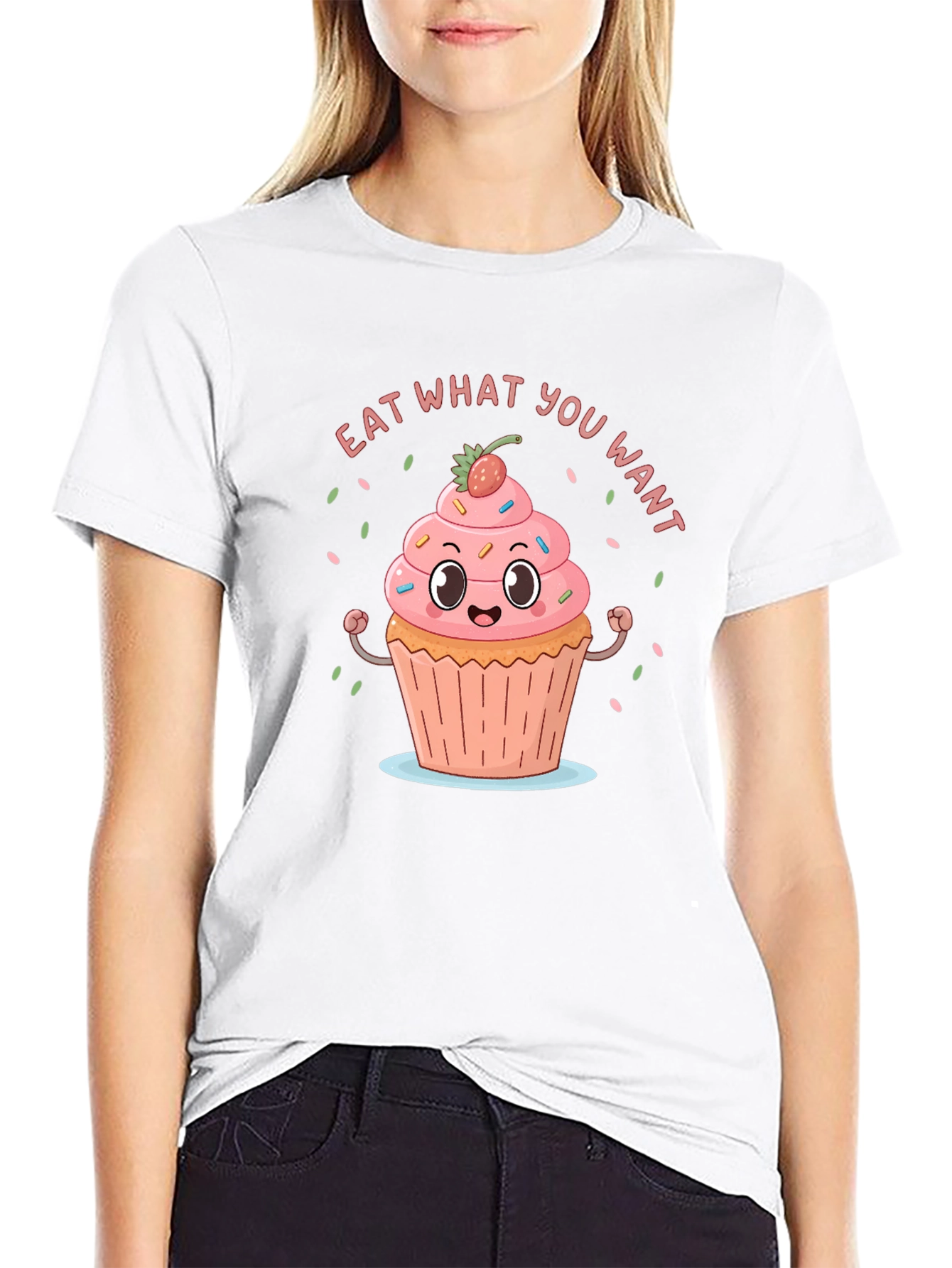 Eat What You Want Funny Cupcake T-Shirt