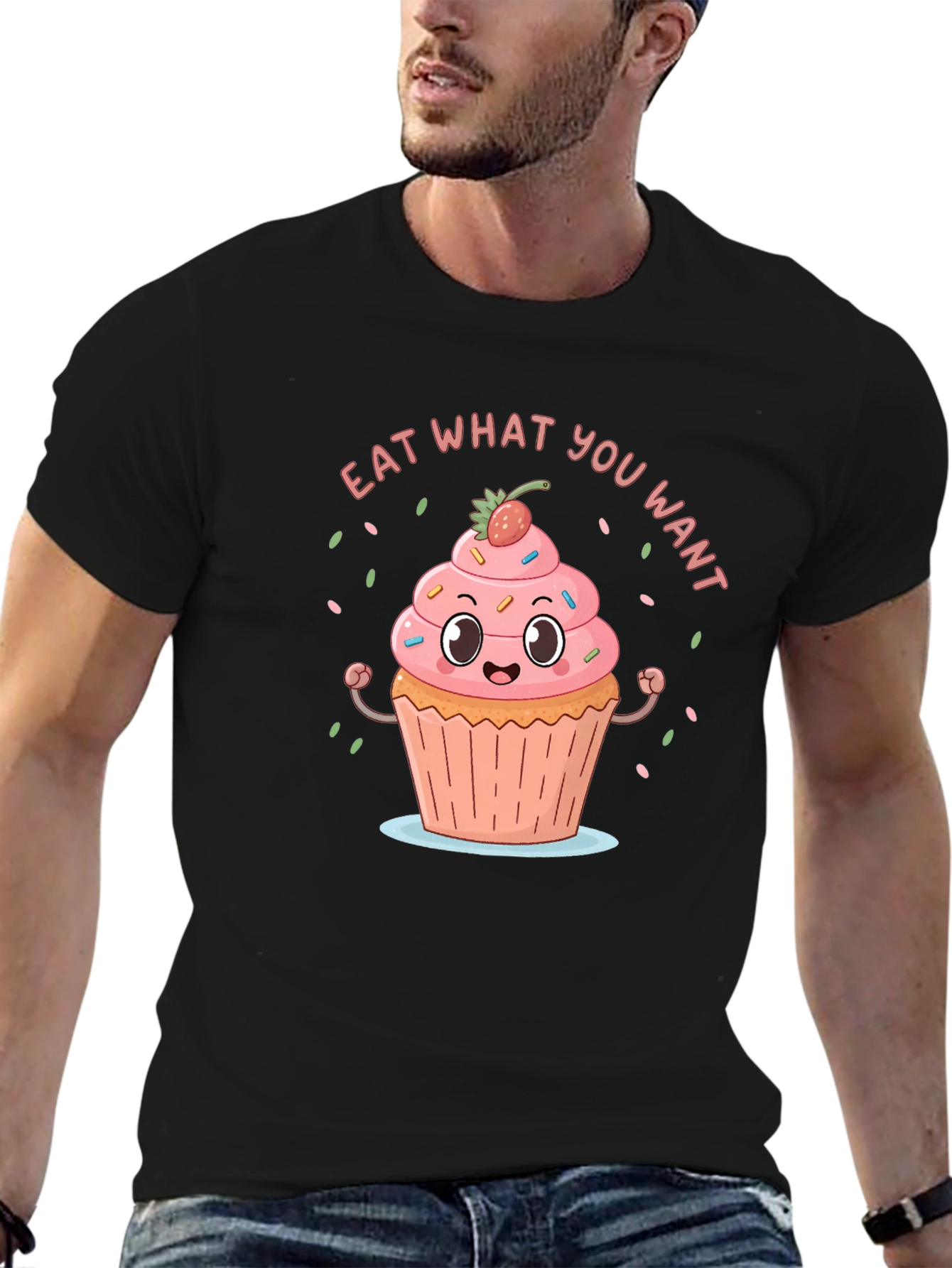 Eat What You Want Funny Cupcake T-Shirt