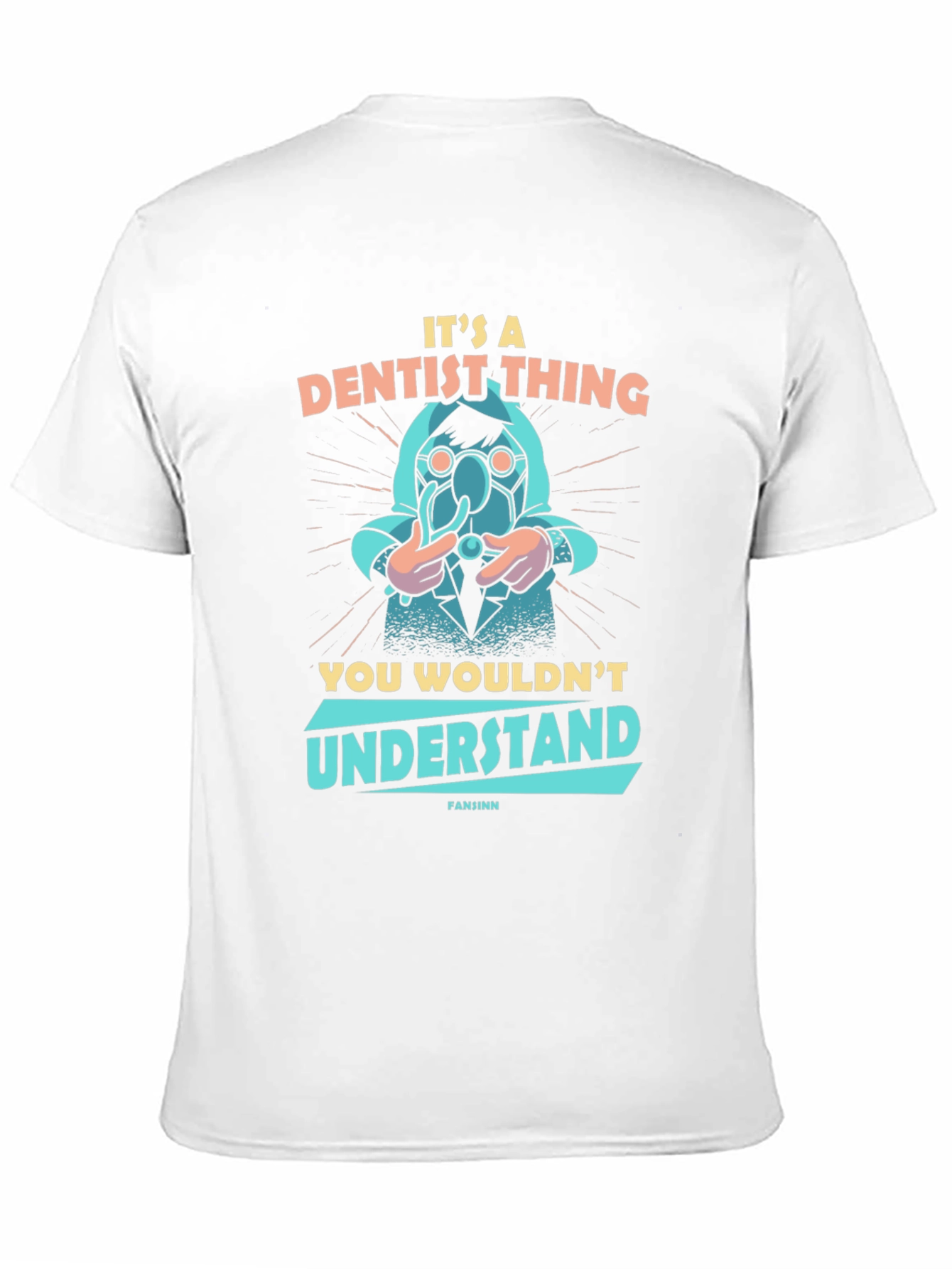 Its A Dentist Thing T-Shirt