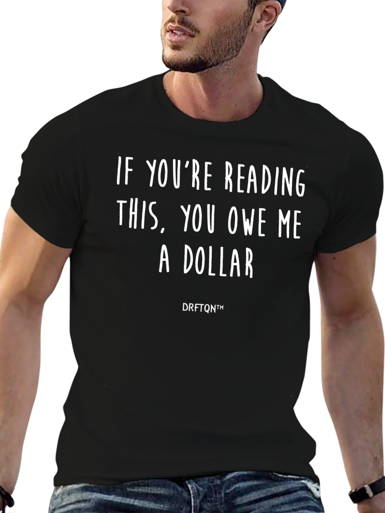 Funny Owe Me a Dollar Black Graphic Tee