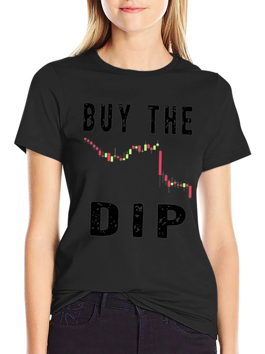 Buy The Dip T-Shirt - Crypto Trading
