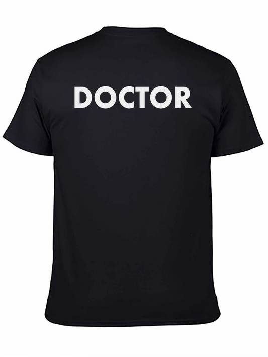 Doctor T-Shirt - Bold Statement Tee