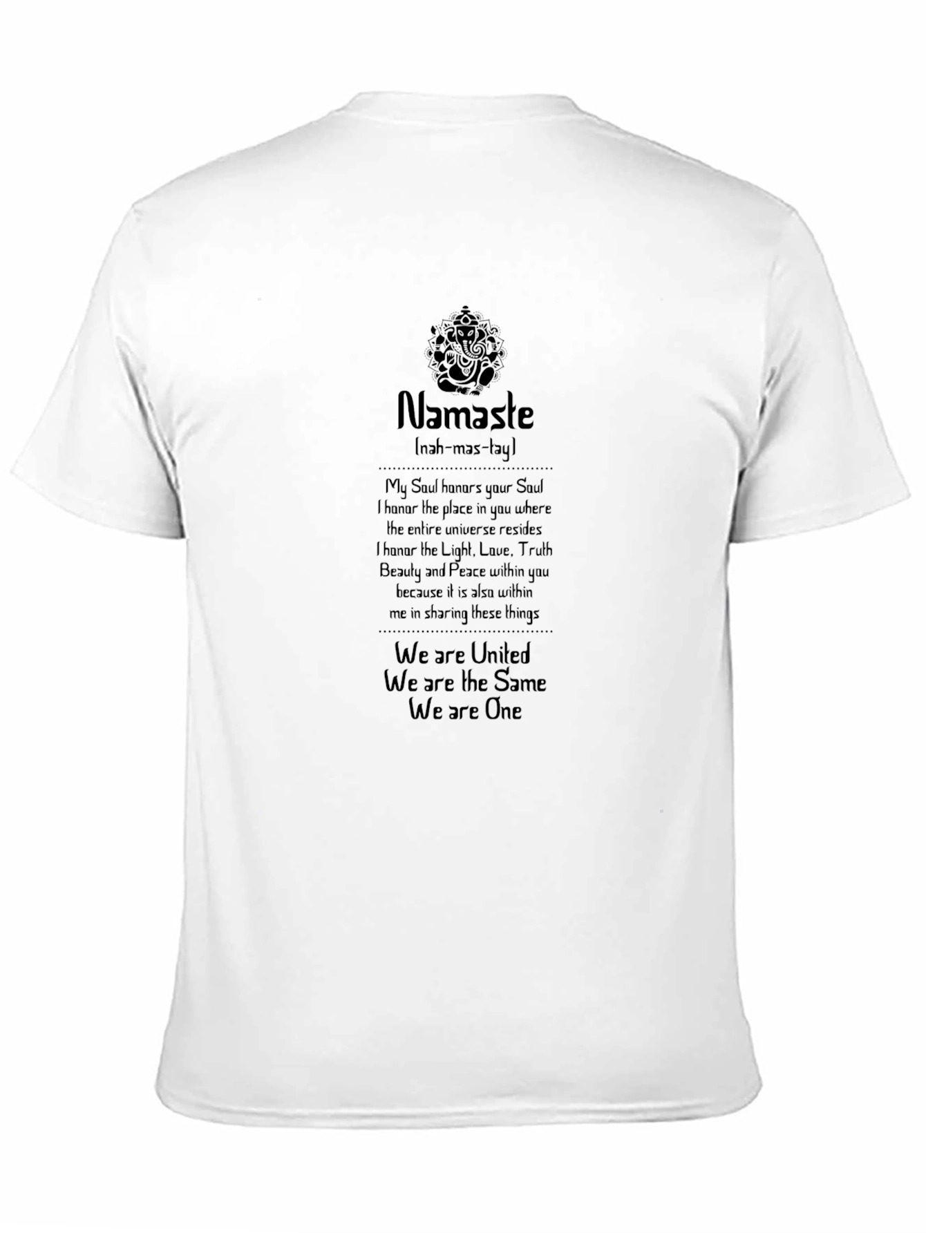 Namaste T-Shirt - United We Are One