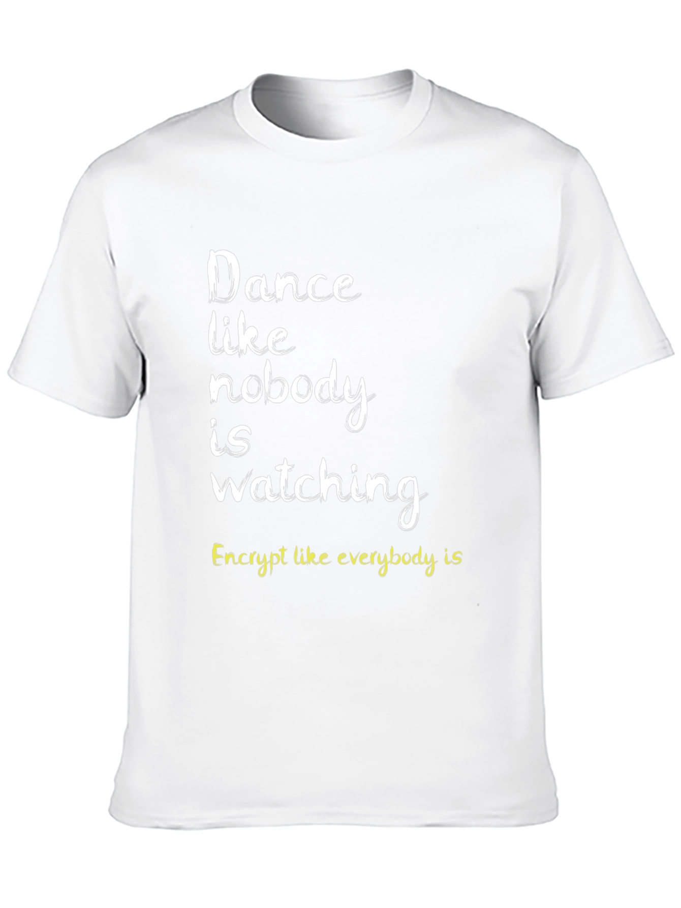 Dance Like Nobodys Watching T-Shirt - Black