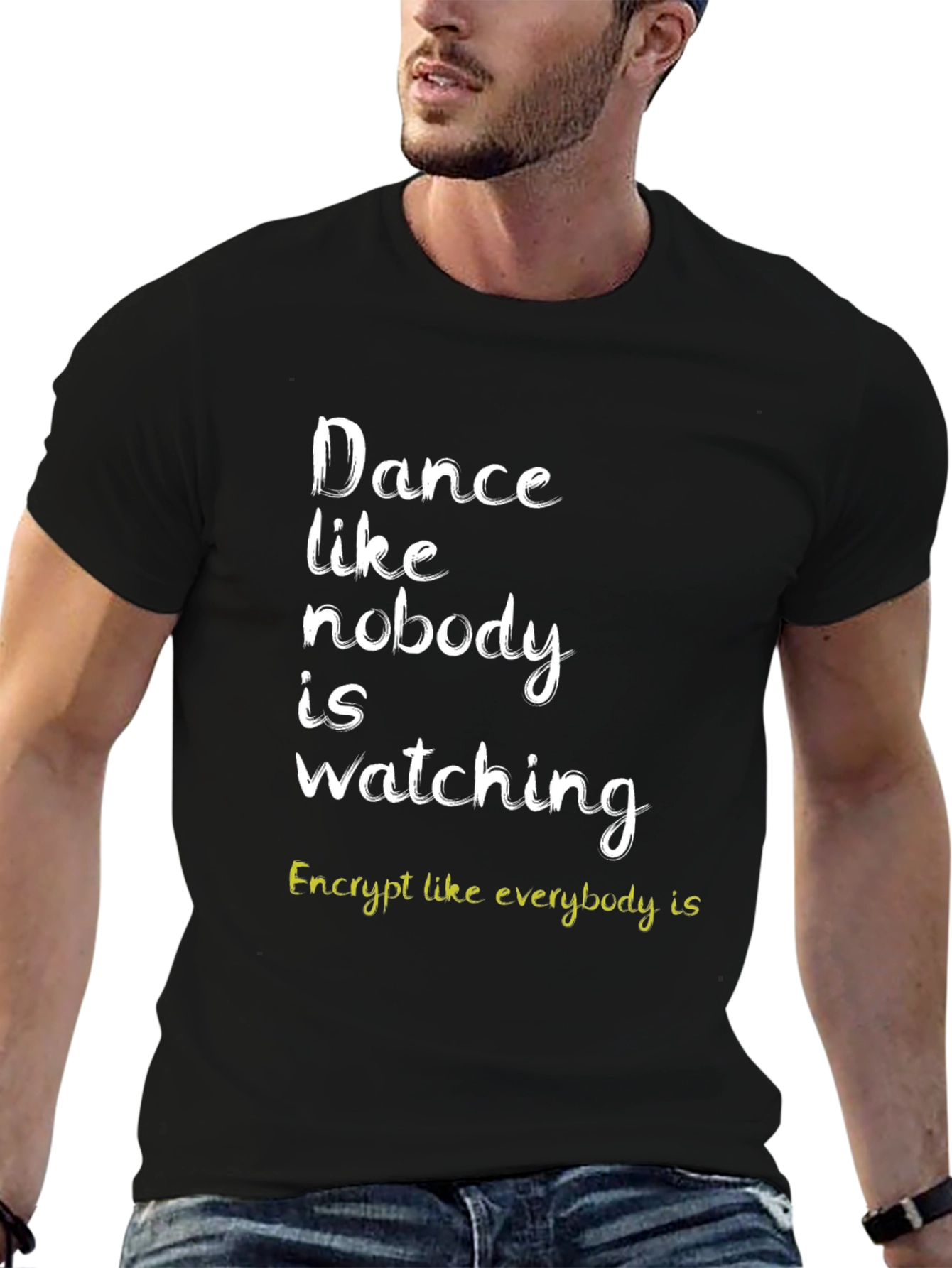 Dance Like Nobodys Watching T-Shirt - Black