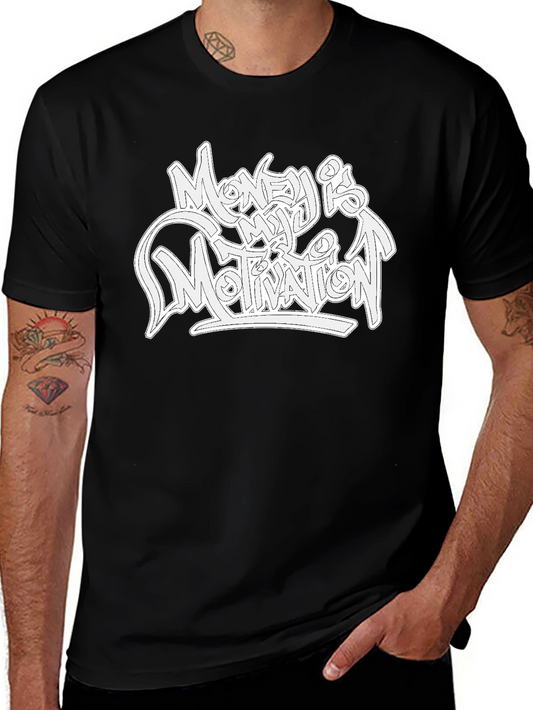 Money is My Motivation Graphic T-Shirt