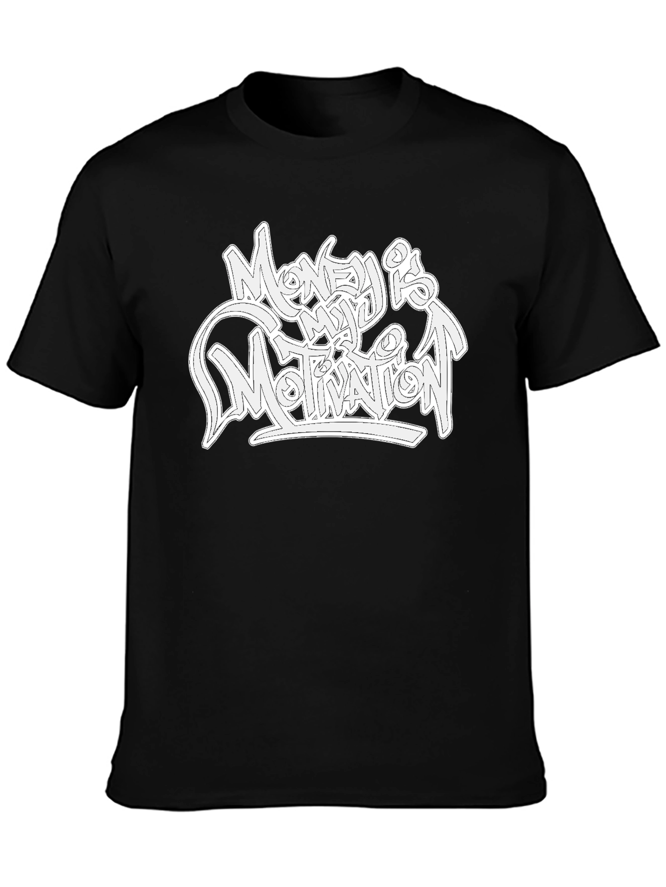 Money is My Motivation Graphic T-Shirt