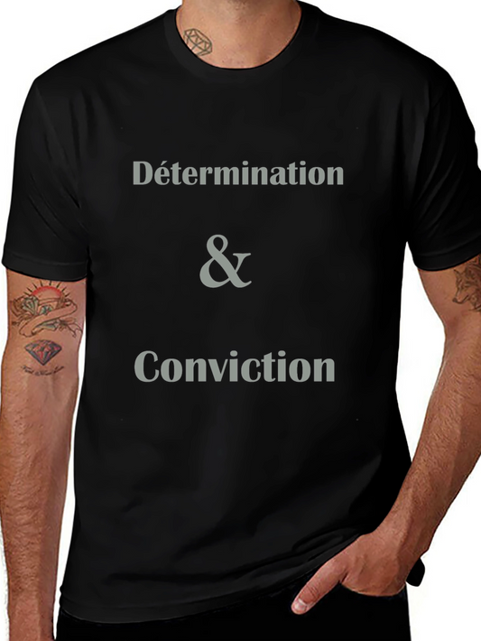 Determination & Conviction Graphic Tee