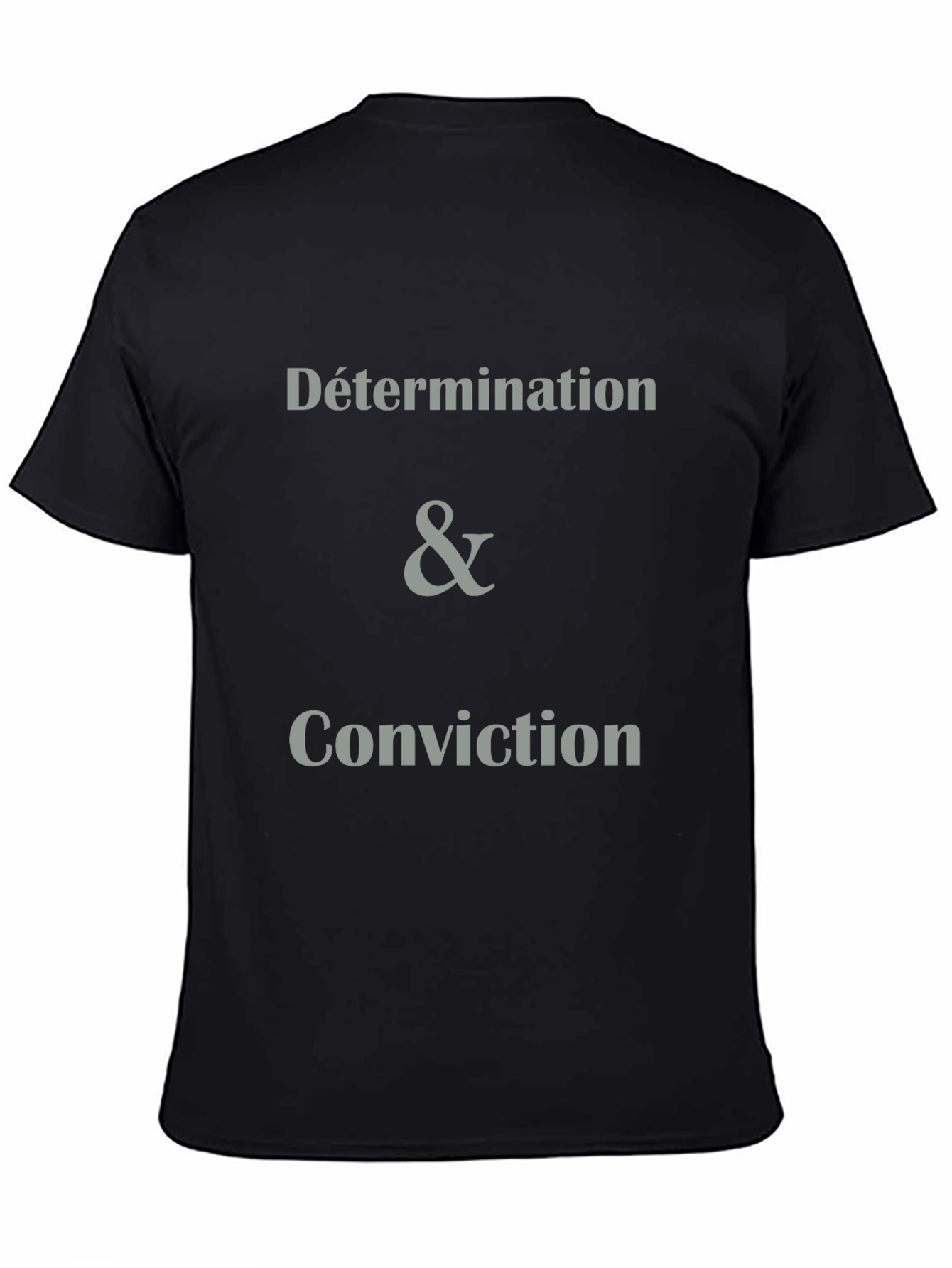 Determination & Conviction Graphic Tee
