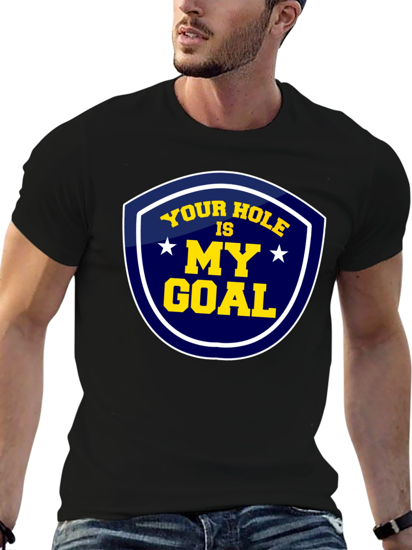 Your Hole Is My Goal Graphic T-Shirt