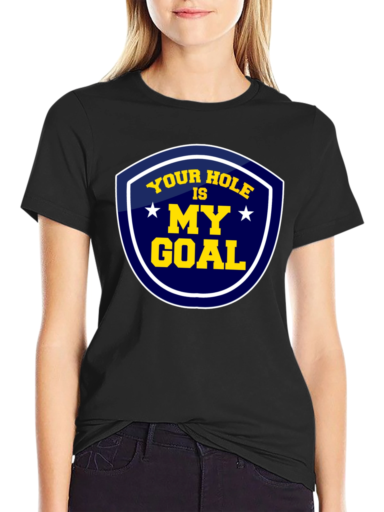 Your Hole Is My Goal Graphic T-Shirt