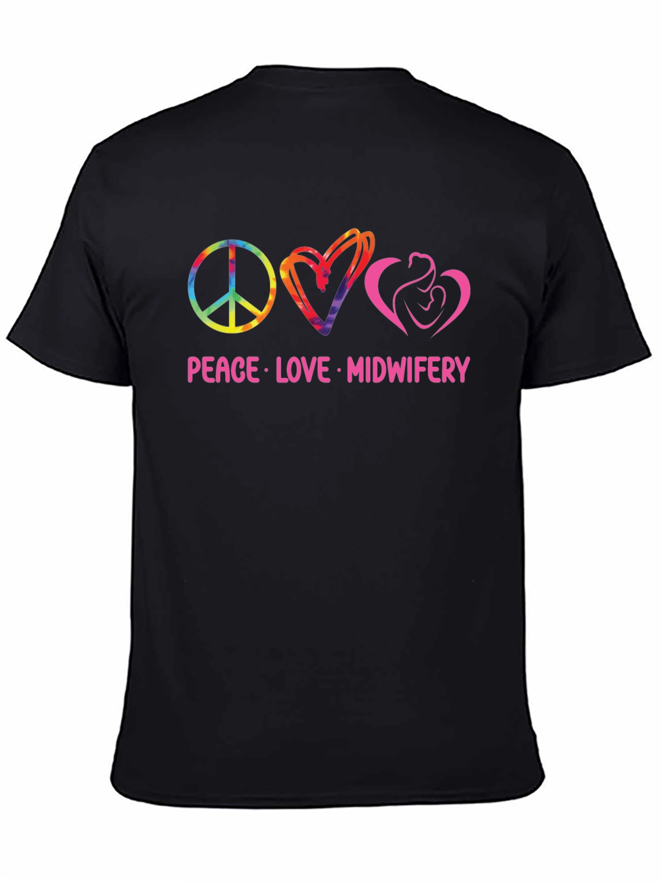 Peace Love Midwifery Graphic T-Shirt