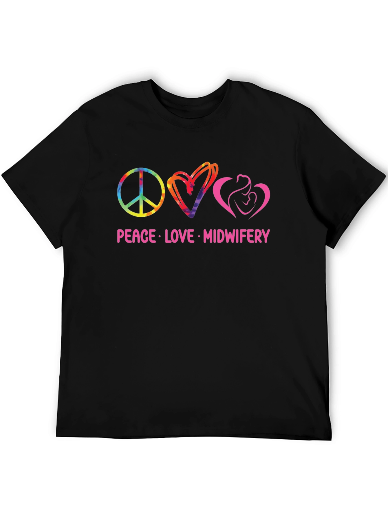 Peace Love Midwifery Graphic T-Shirt
