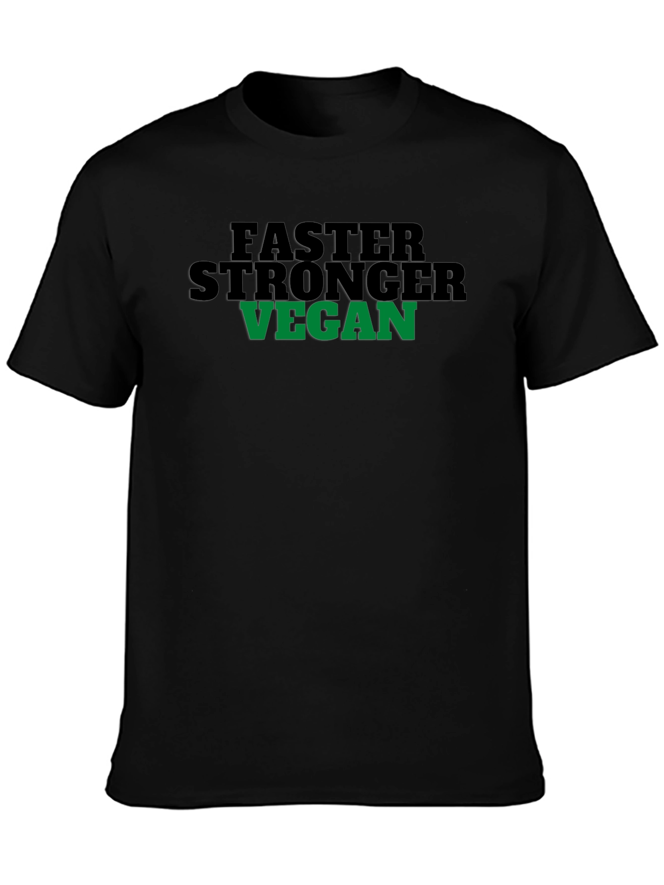 Vegan T-Shirt: Faster Stronger Vegan Graphic Tee