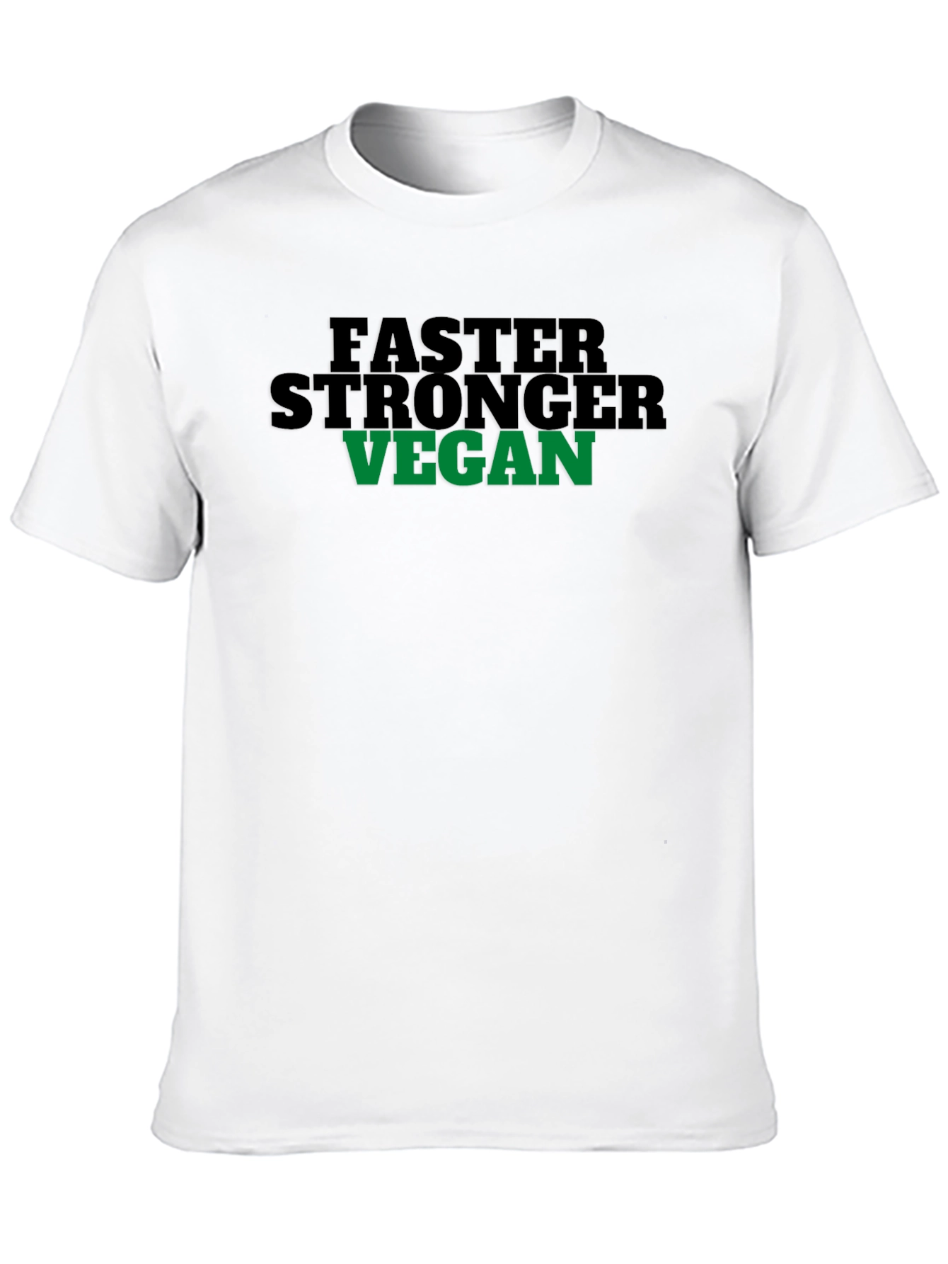 Vegan T-Shirt: Faster Stronger Vegan Graphic Tee
