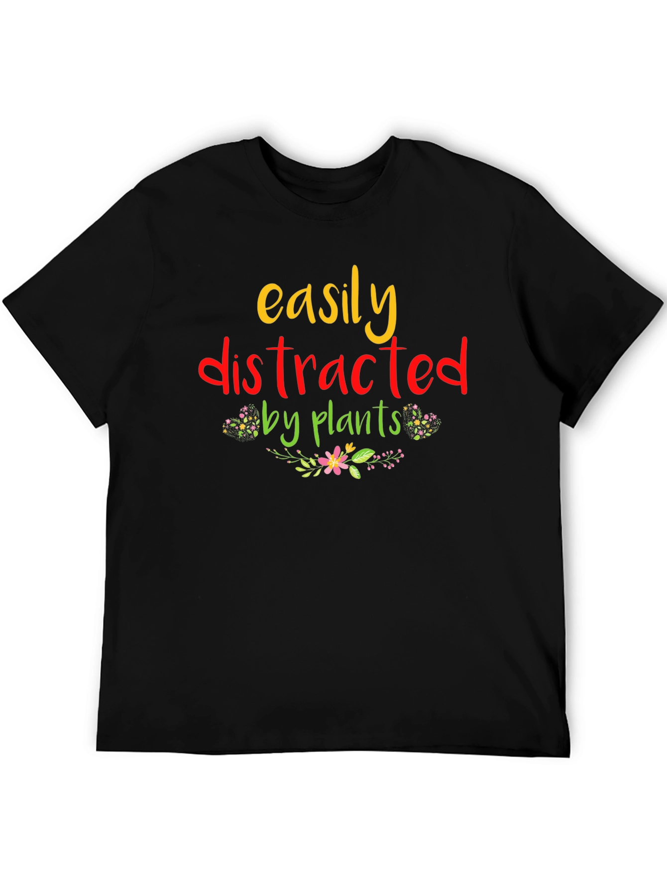 Easily Distracted by Plants Graphic T-Shirt
