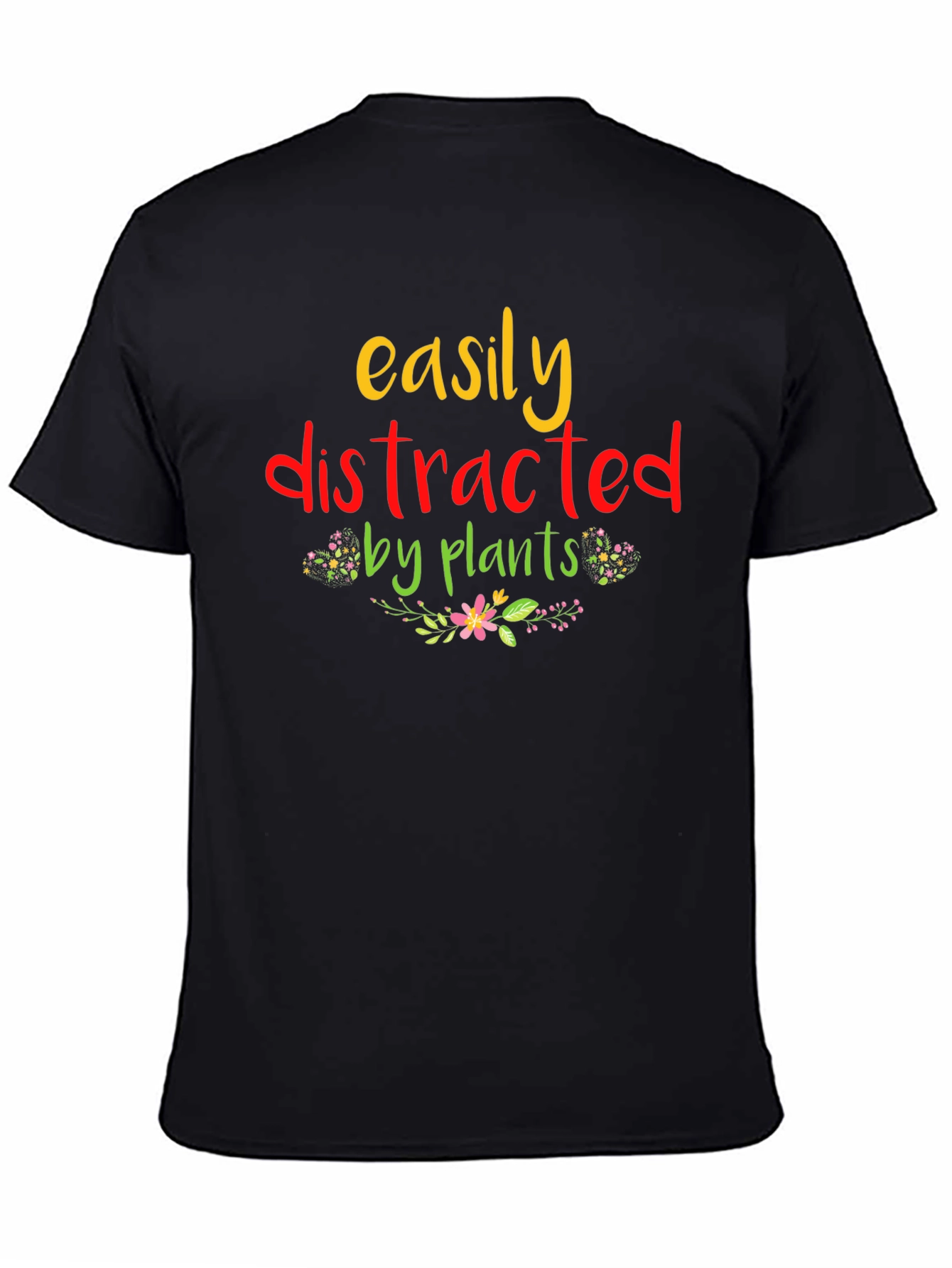 Easily Distracted by Plants Graphic T-Shirt