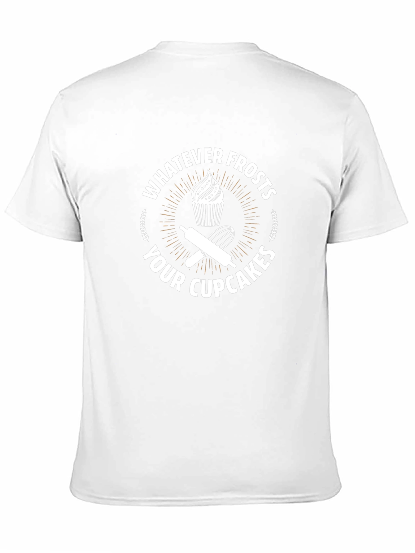 Whatever Frosts Your Cupcakes T-Shirt - Fun Baking Tee