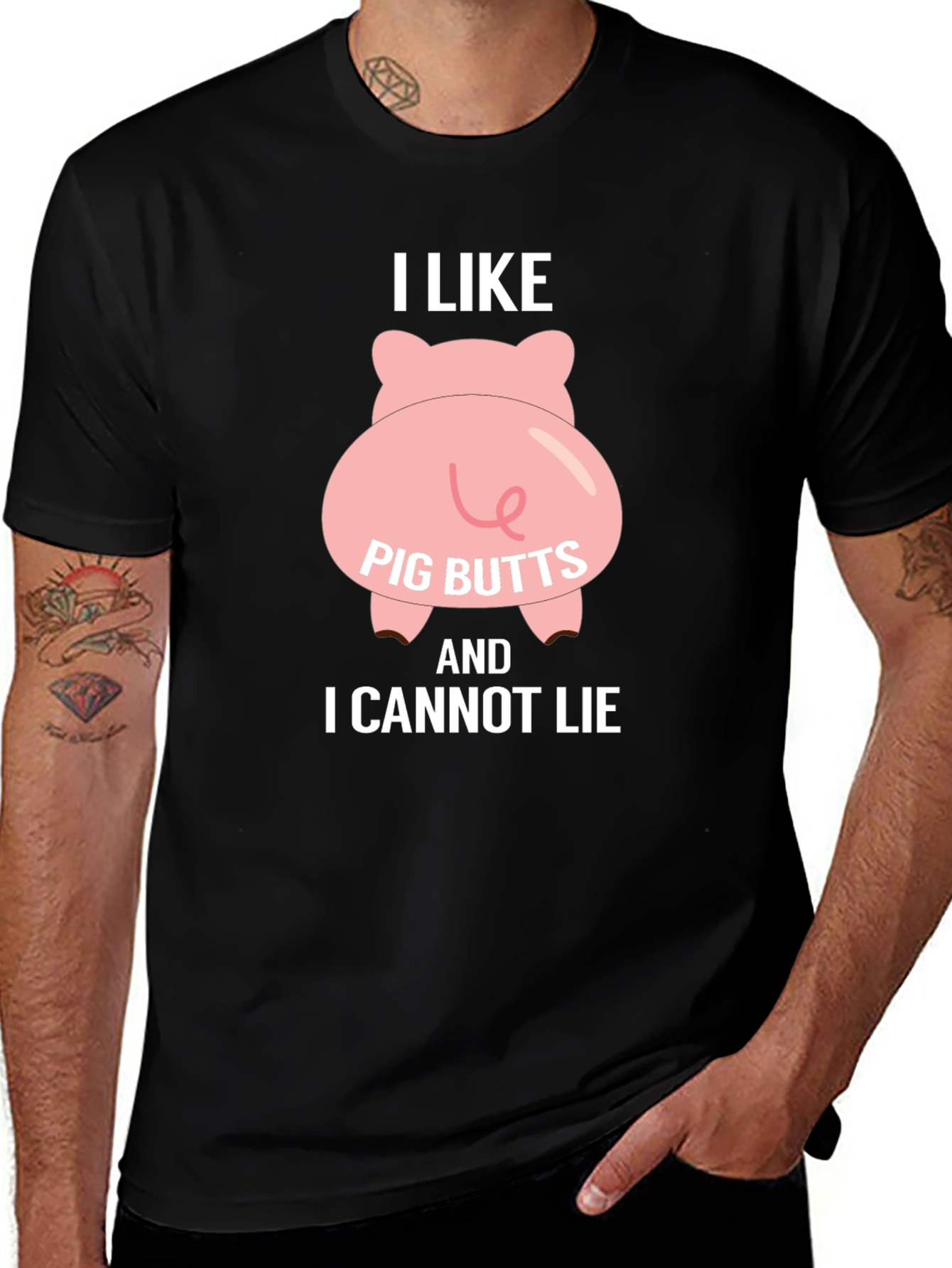 I Like Pig Butts T-Shirt - Funny Graphic Tee